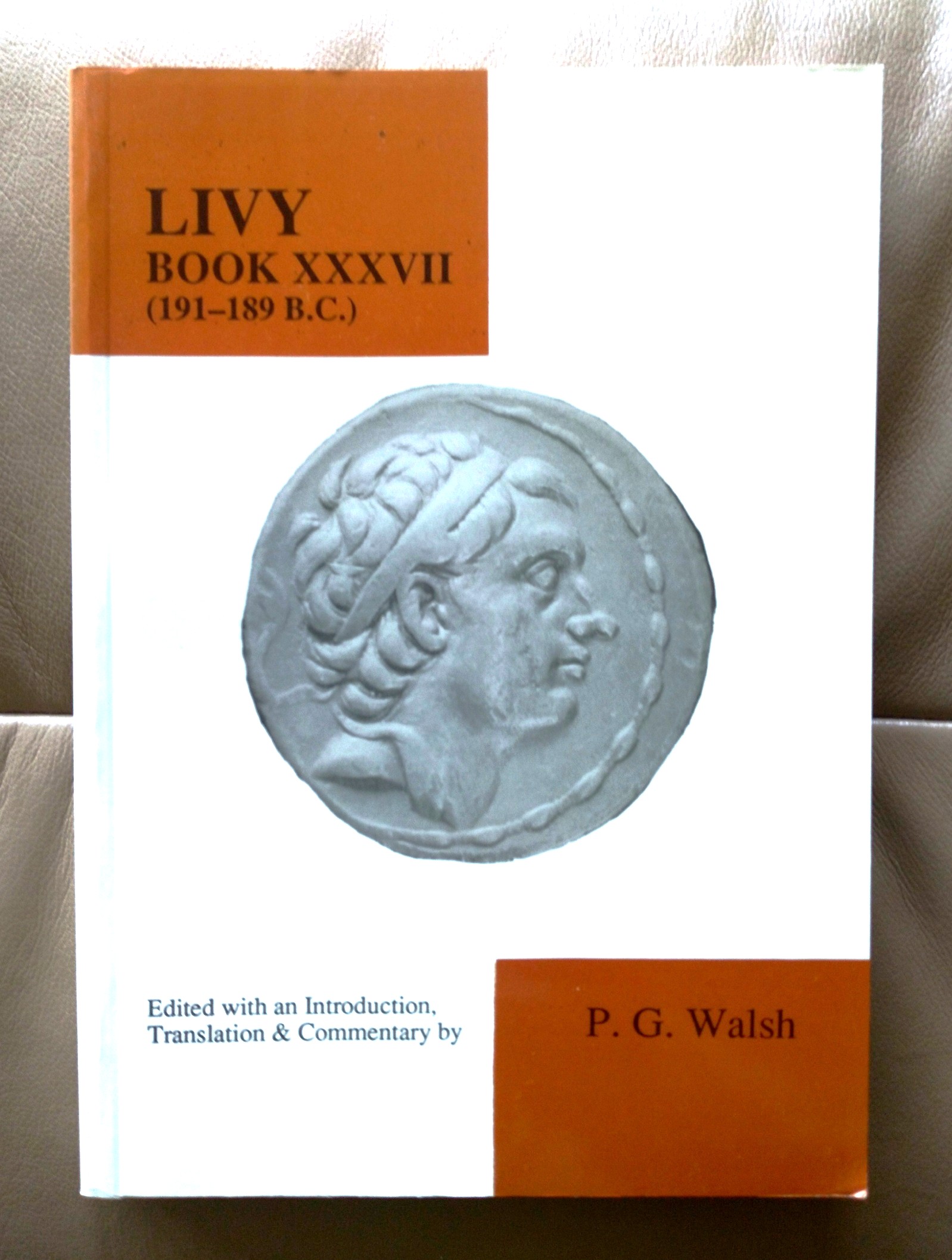 Livy: Book XXXVII (Liber XXXVII) (191-189 B.C.)