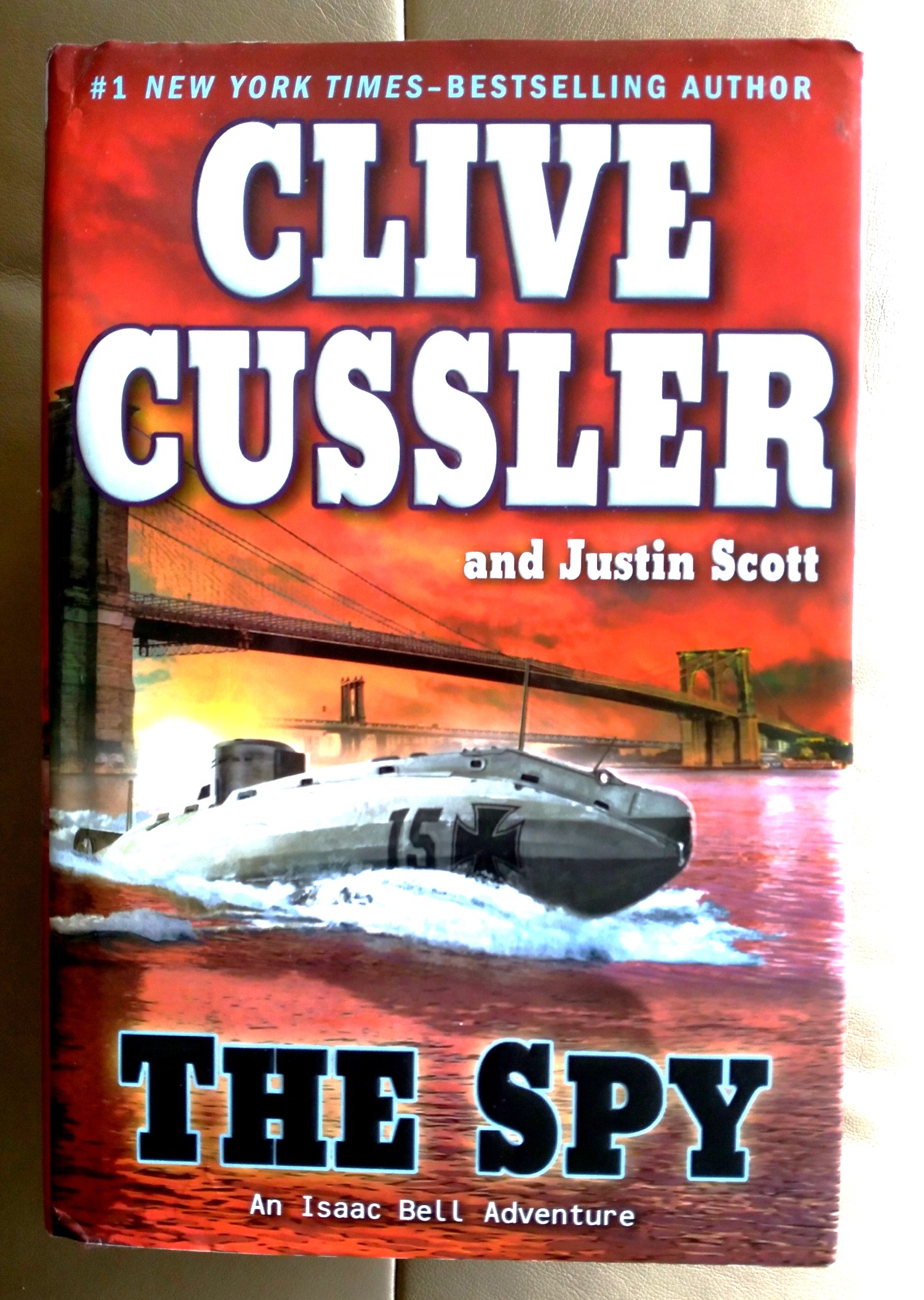 The Spy: an Isaac Bell adventure