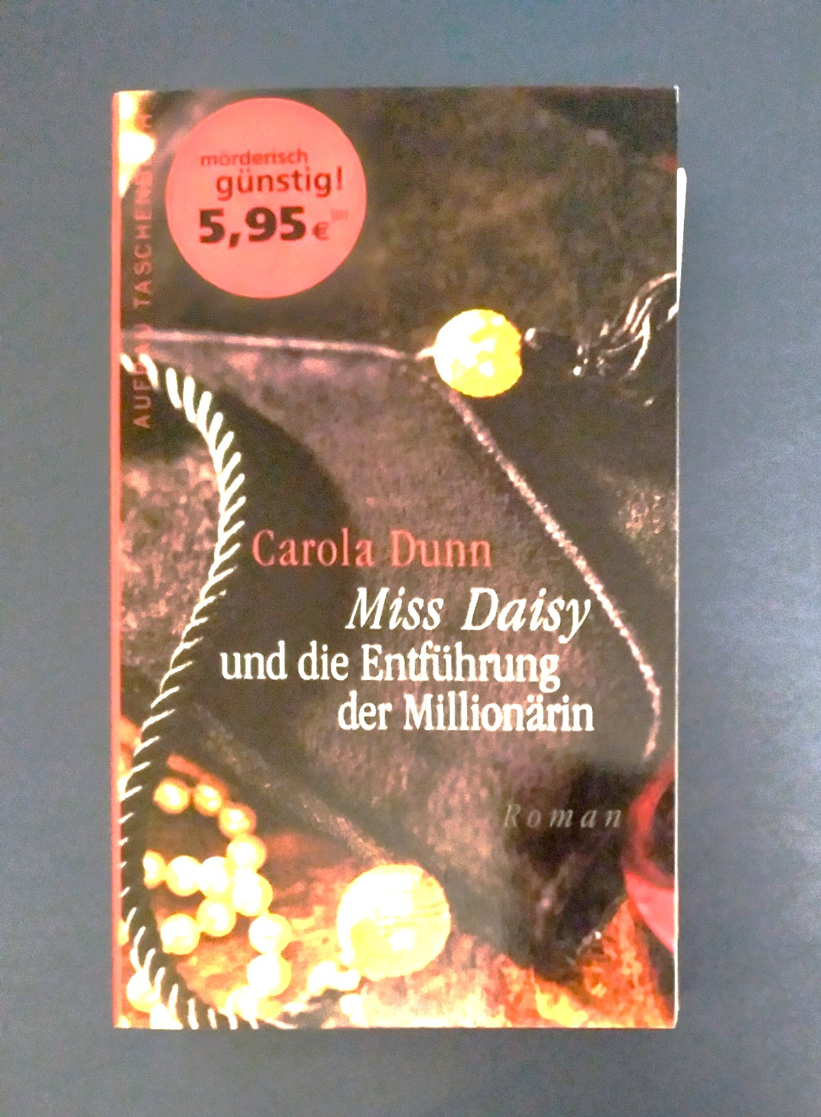 Miss Daisy und die Entfuhrung der Millionarin