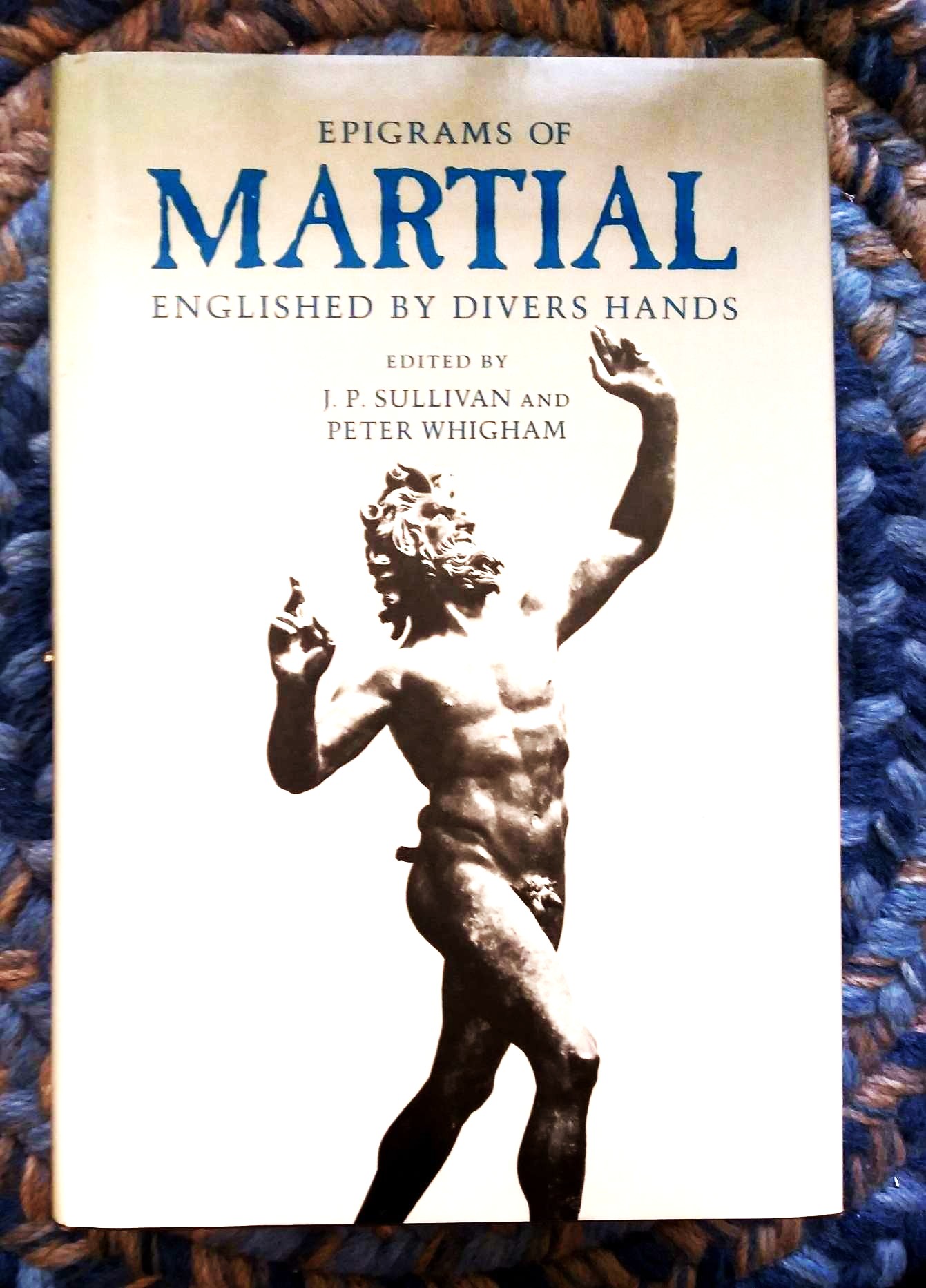 Epigrams of Martial: Englished by Divers Hands
