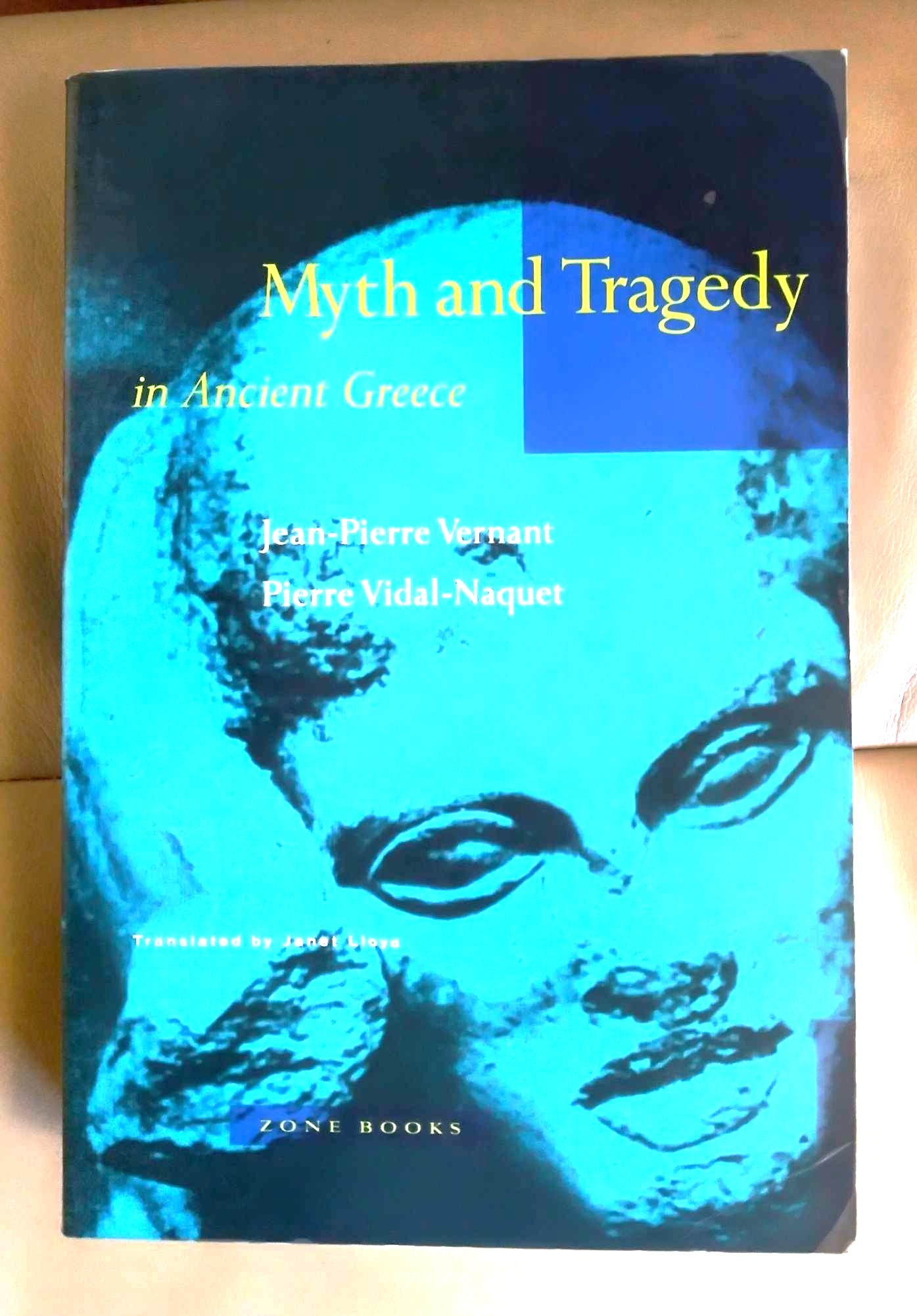 Myth and Tragedy in Ancient Greece