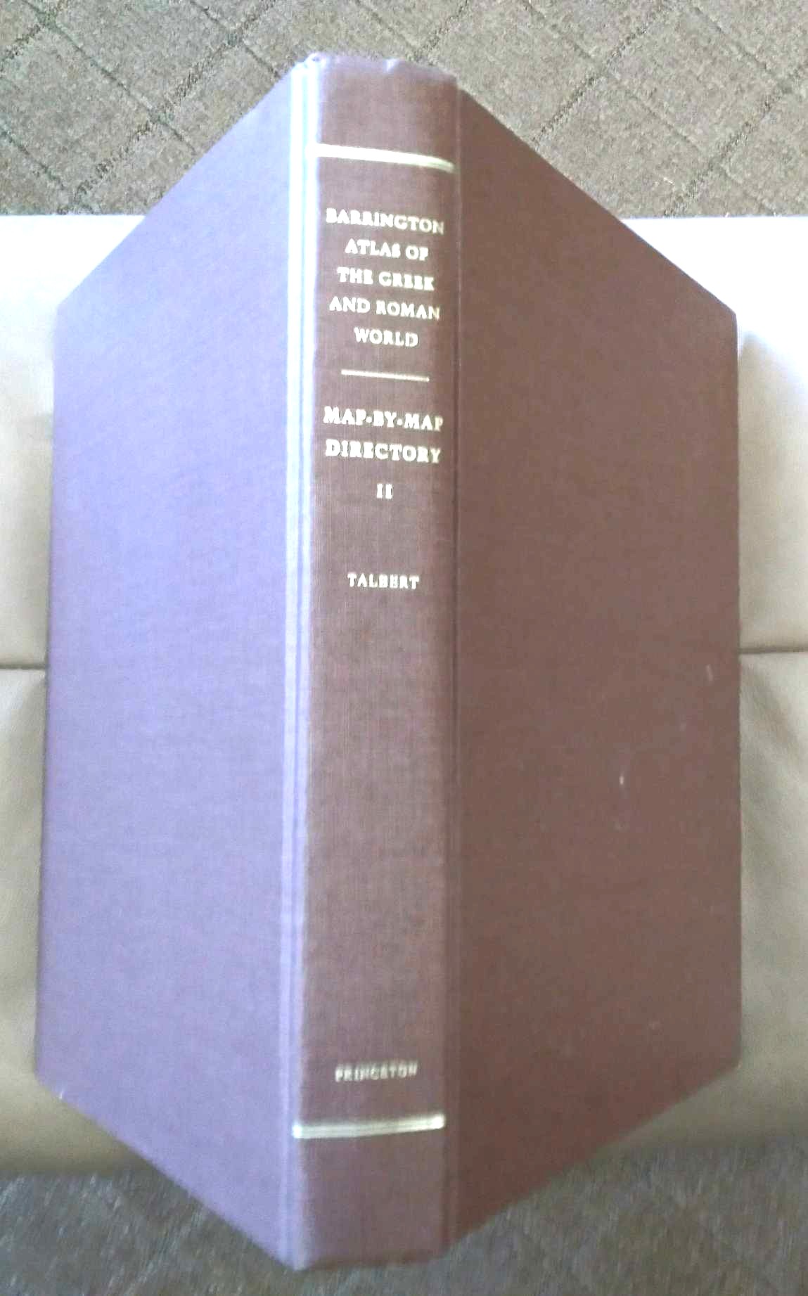 Barrington Atlas of the Greek and Roman World: Map-by-Map Directory, Volume II