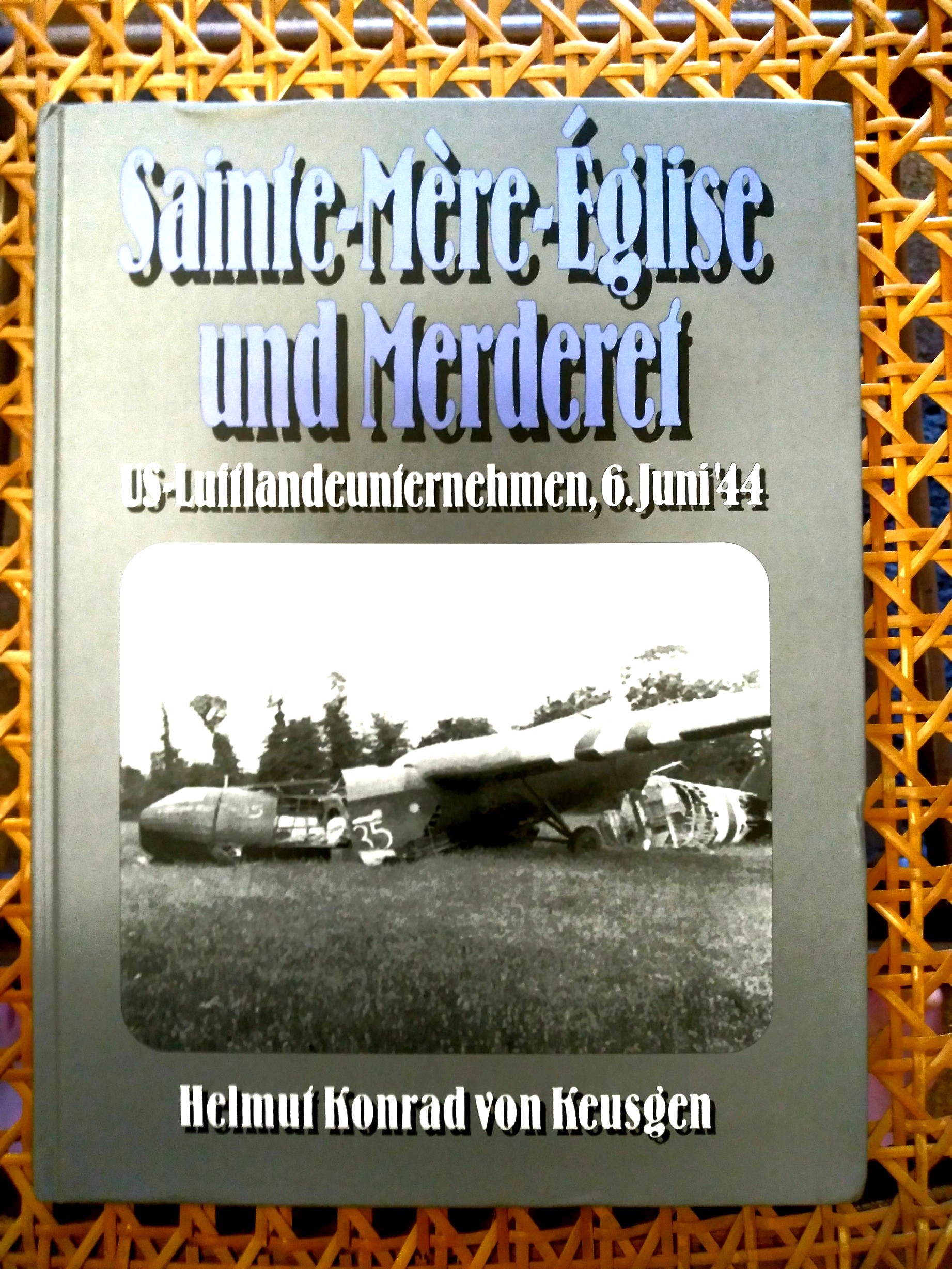 Sainte-Mere-Eglise und Merderet: US-Lufflanddeunternehmen, 6. Juni '44