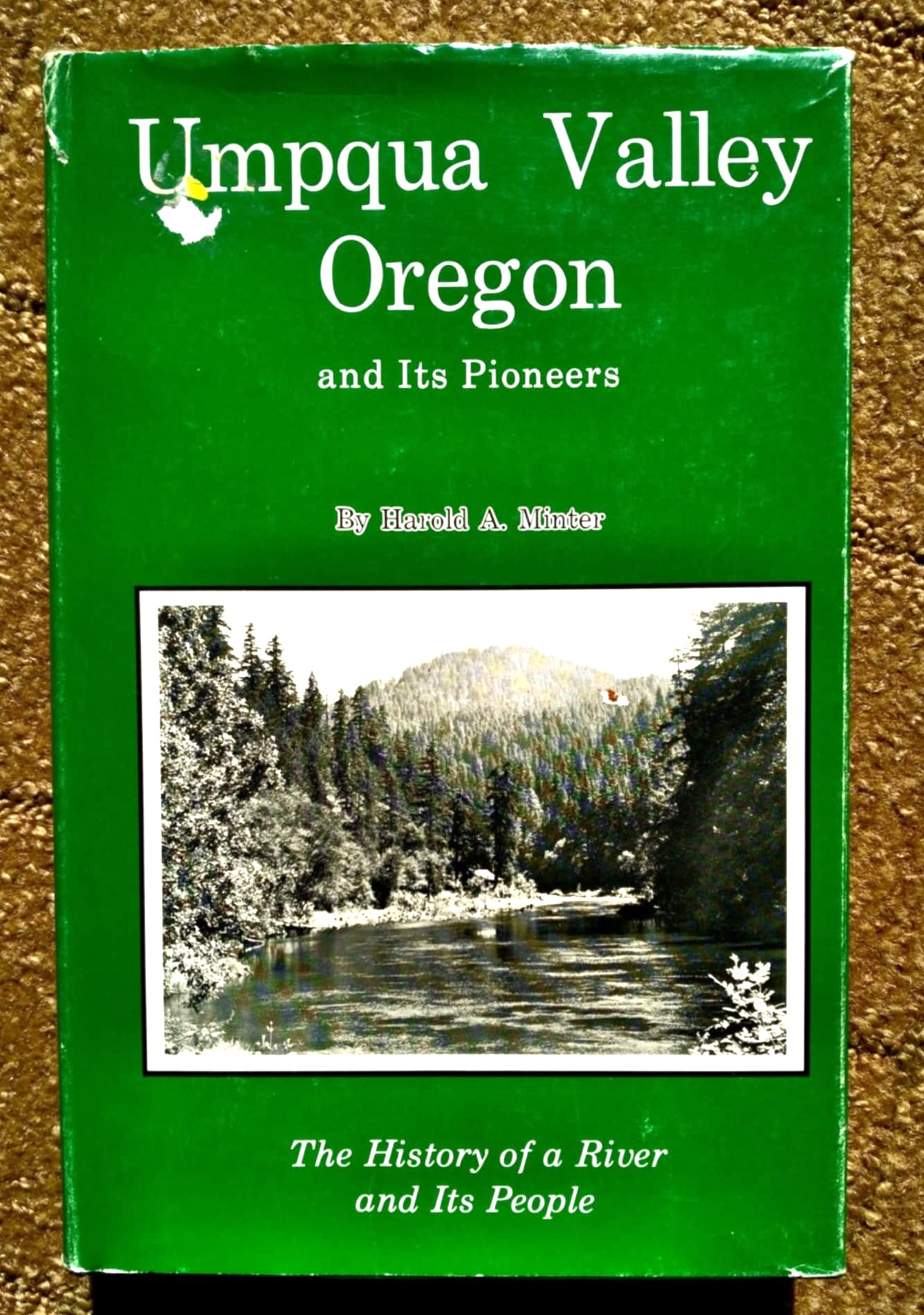 Umpqua Valley, Oregon and its Pioneers