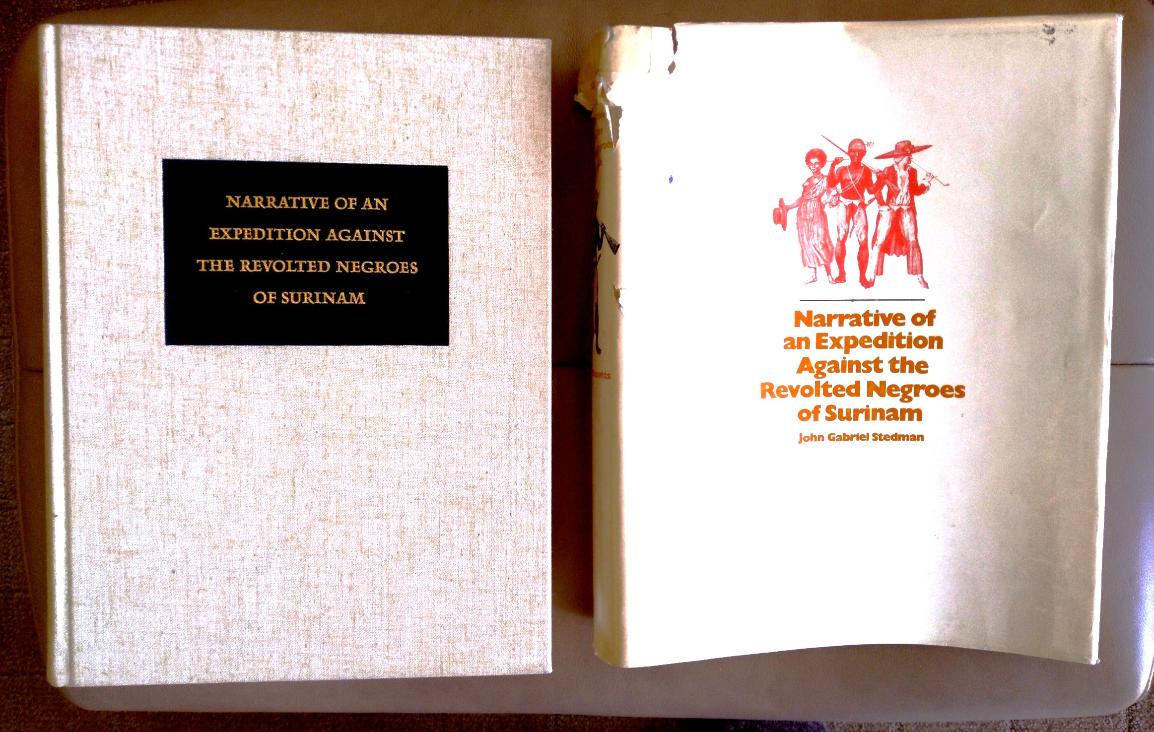 Narrative of an Expedition Against the Revolted Negroes of Surinam in Guiana on the Wild Coast of south America from the Years 1772 to 1777