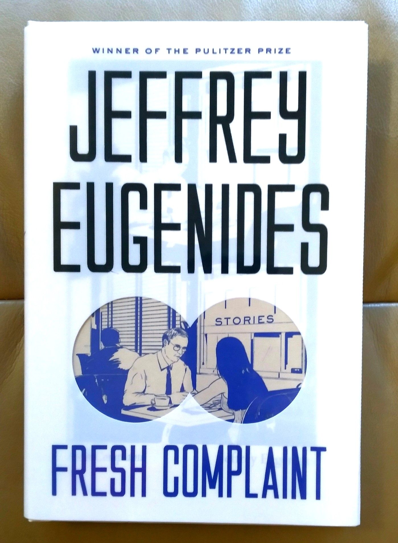 Fresh Complaint: Stories