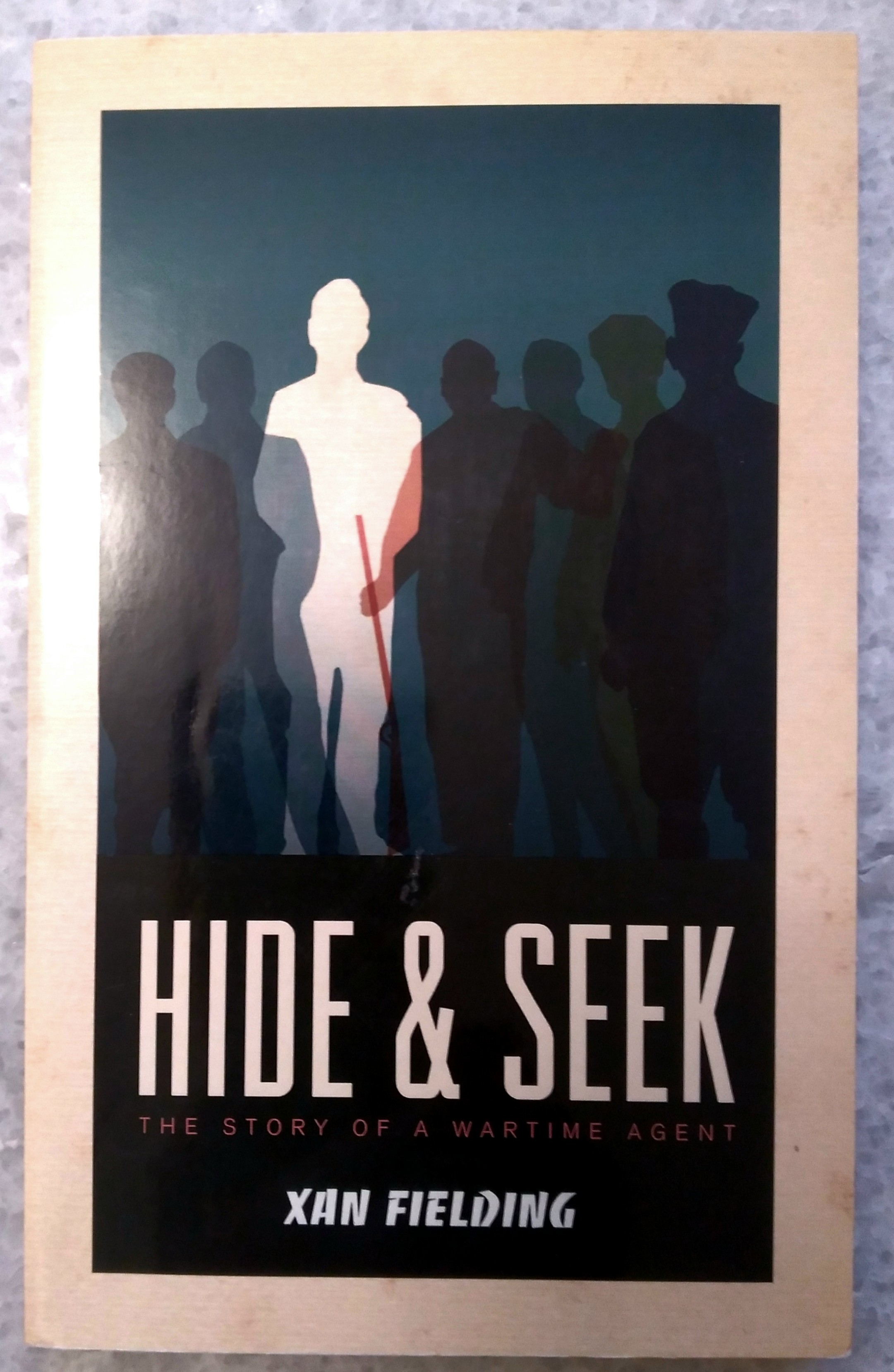 Hide & Seek: the story of a wartime agent