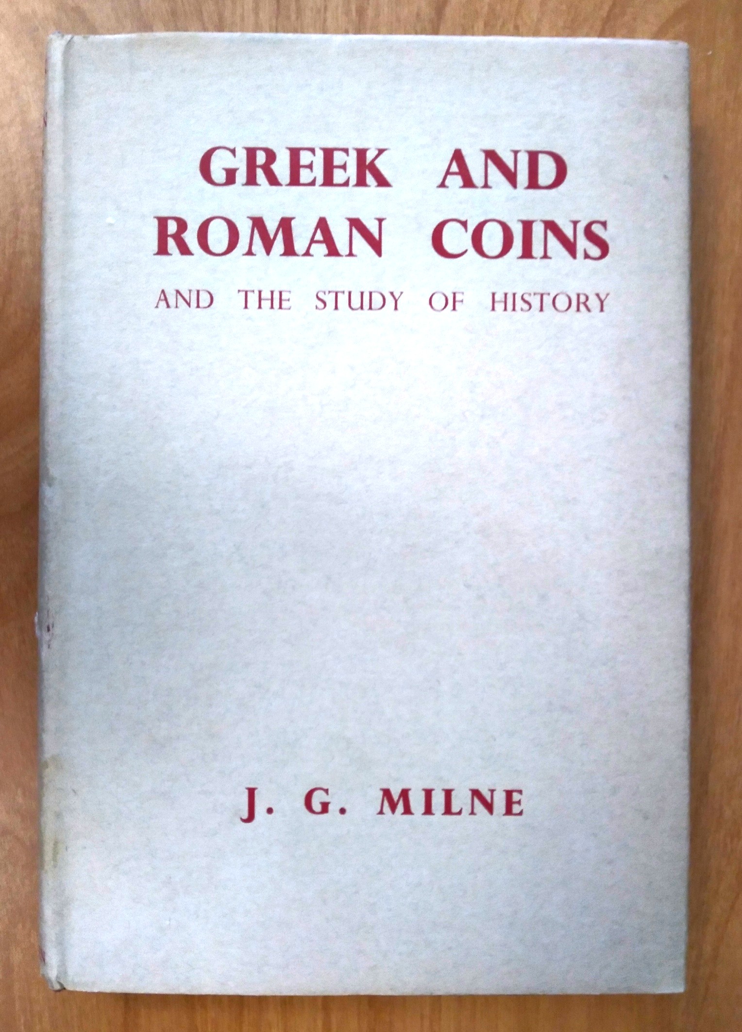Greek and Roman Coins and the Study of History