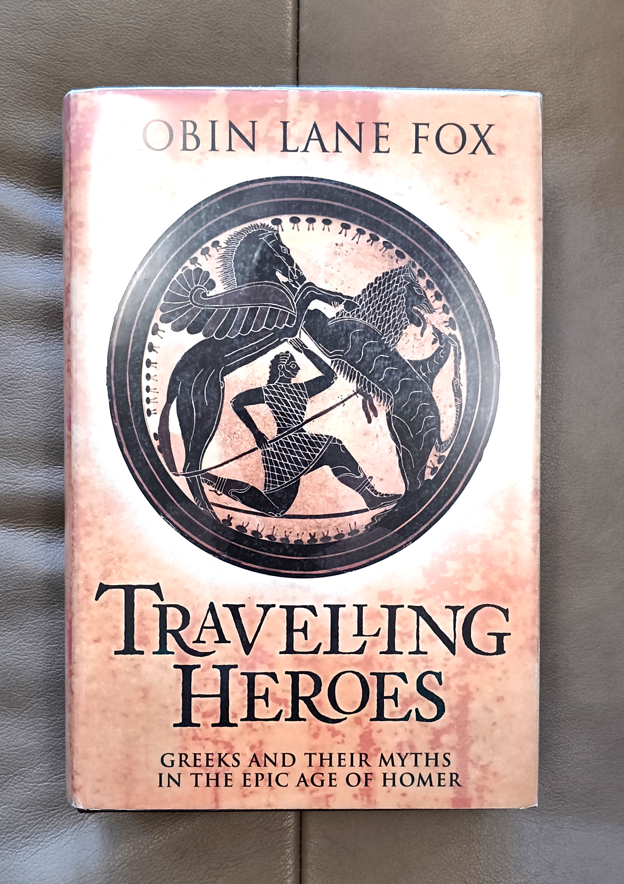Travelling Heroes in the Epic Age of Homer