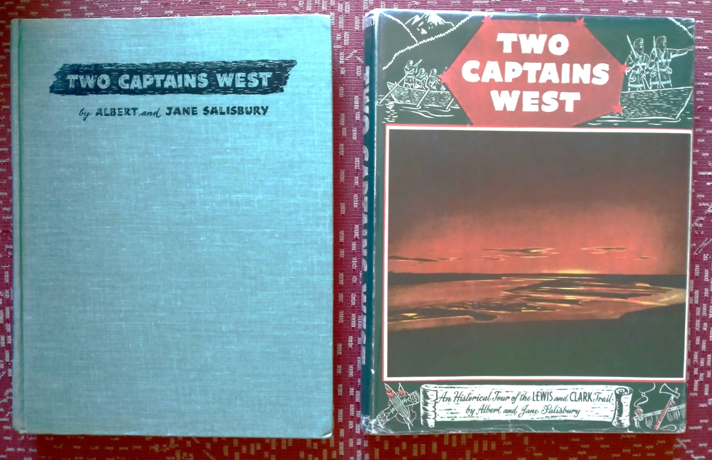 Two Captains West: an historical tour of the Lewis and Clark Trail