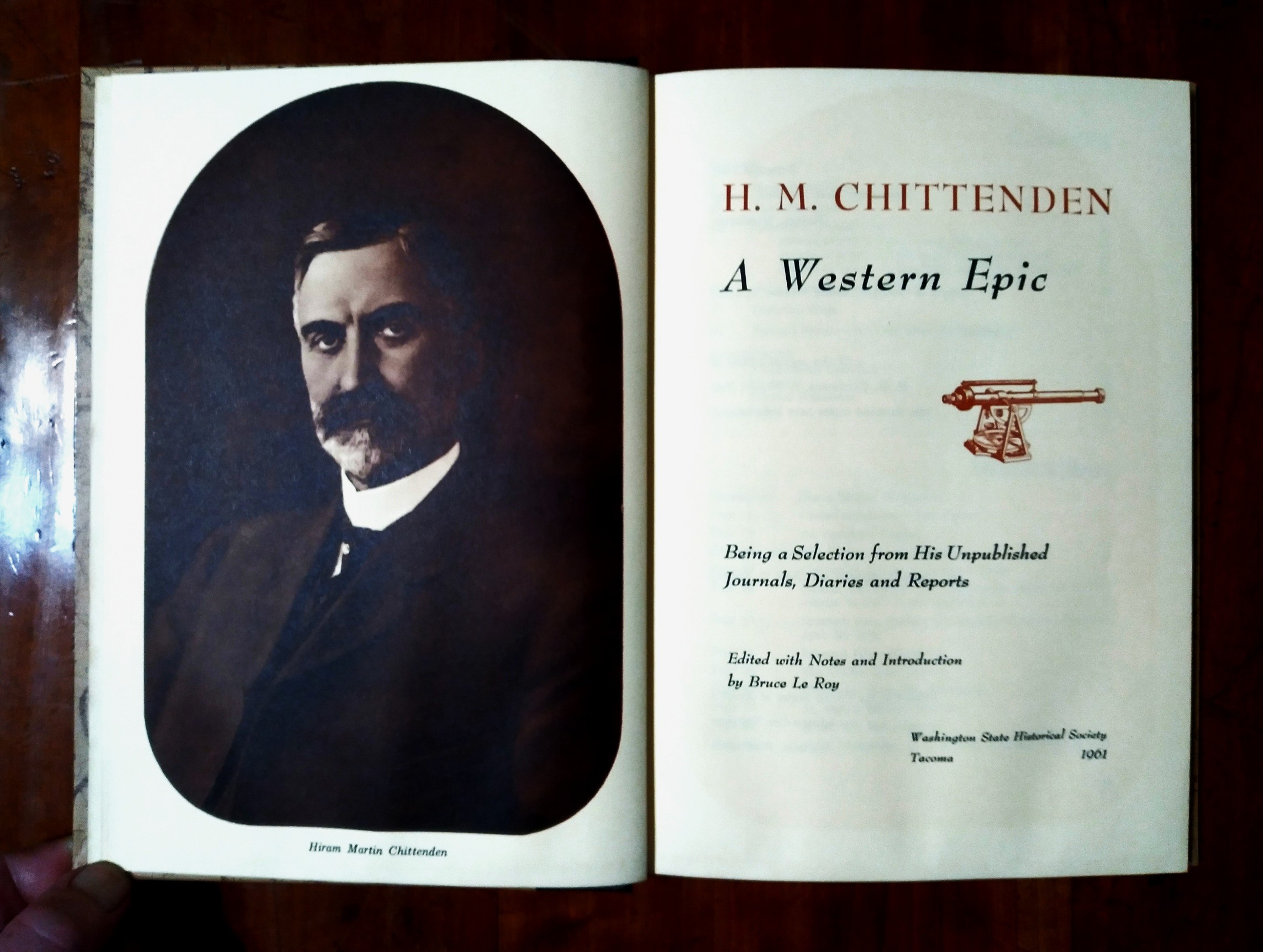 H. M. Chittenden, A Western Epic: Being a Selection from His Unpublished Journals, Diaries and Reports