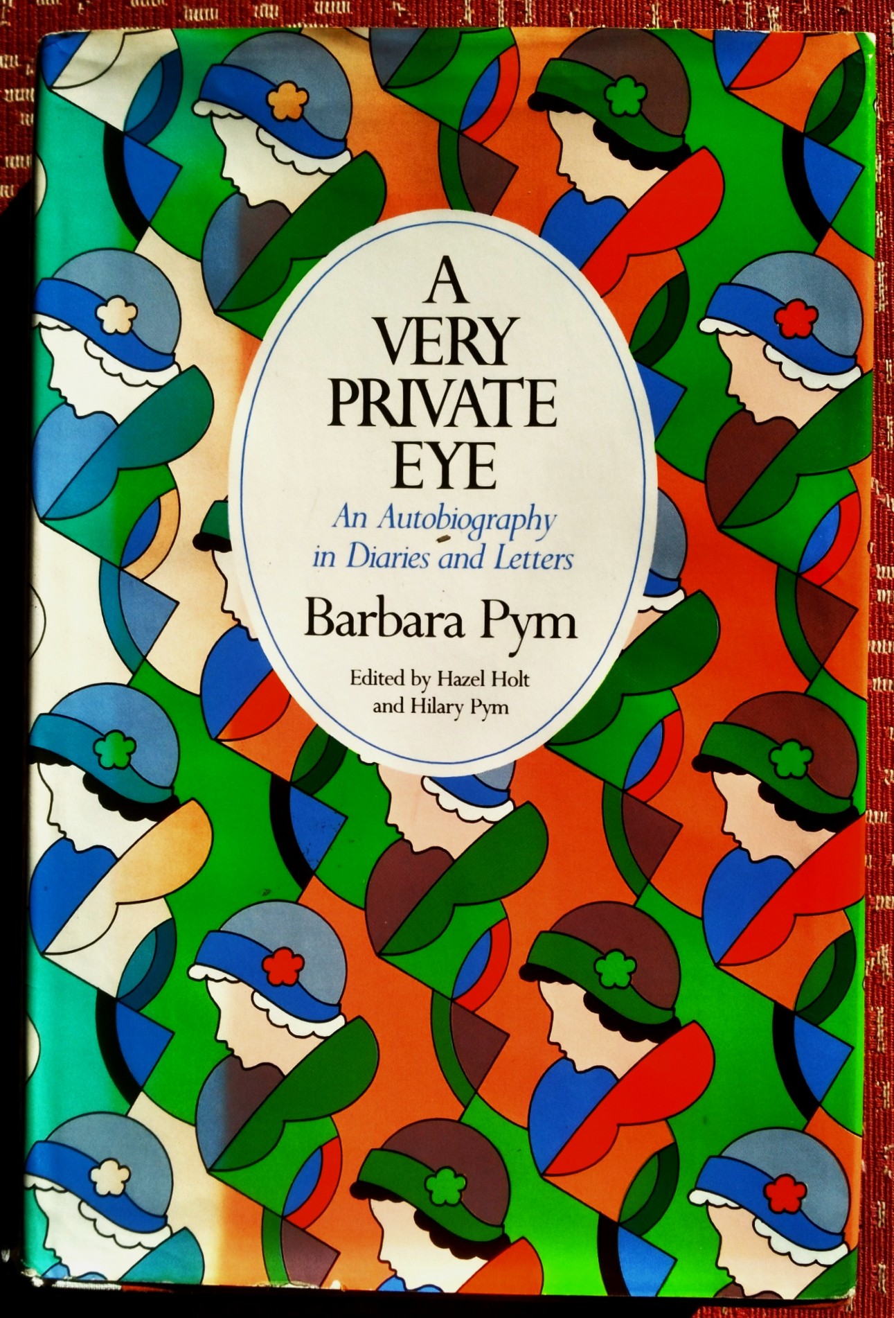 A Very Private Eye: an autobiography in Diaries and Letters