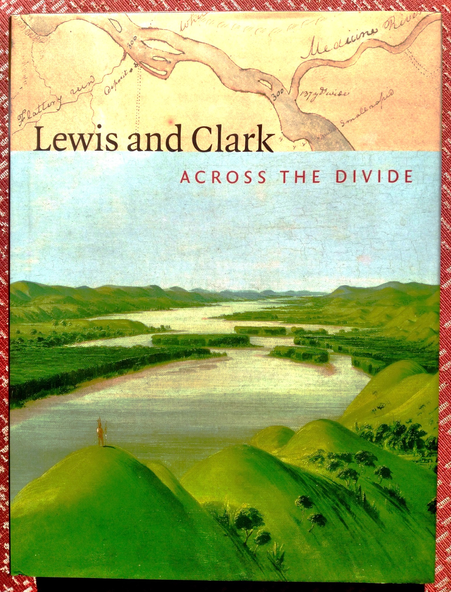 Lewis and Clark: Across the Divide