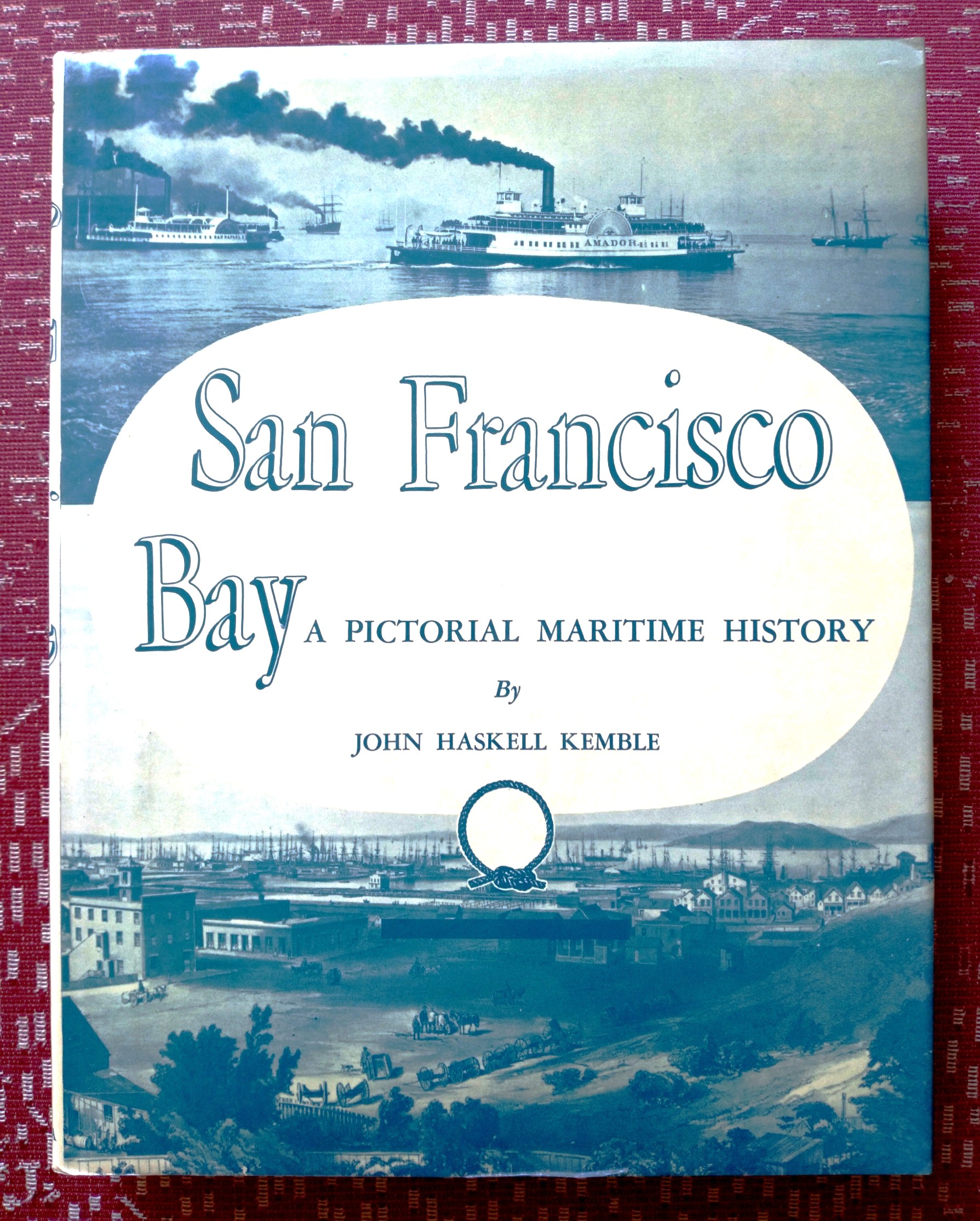 San Francisco Bay: a pictorial maritime history