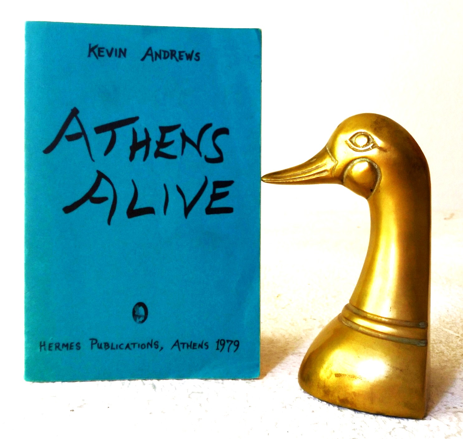 Athens Alive, or The Practical Tourist's Companion to the Fall of Man