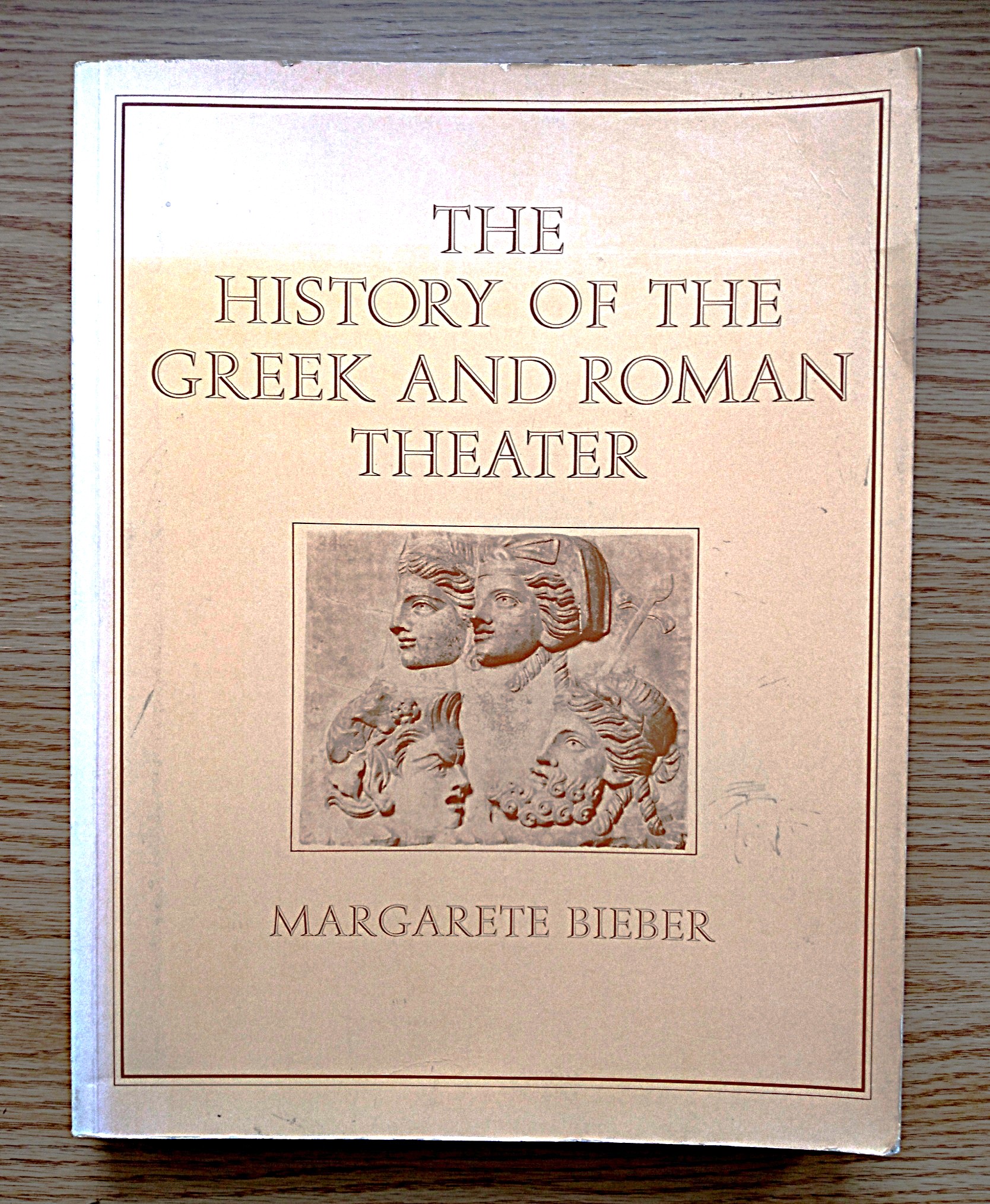 The History of the Greek and Roman Theater