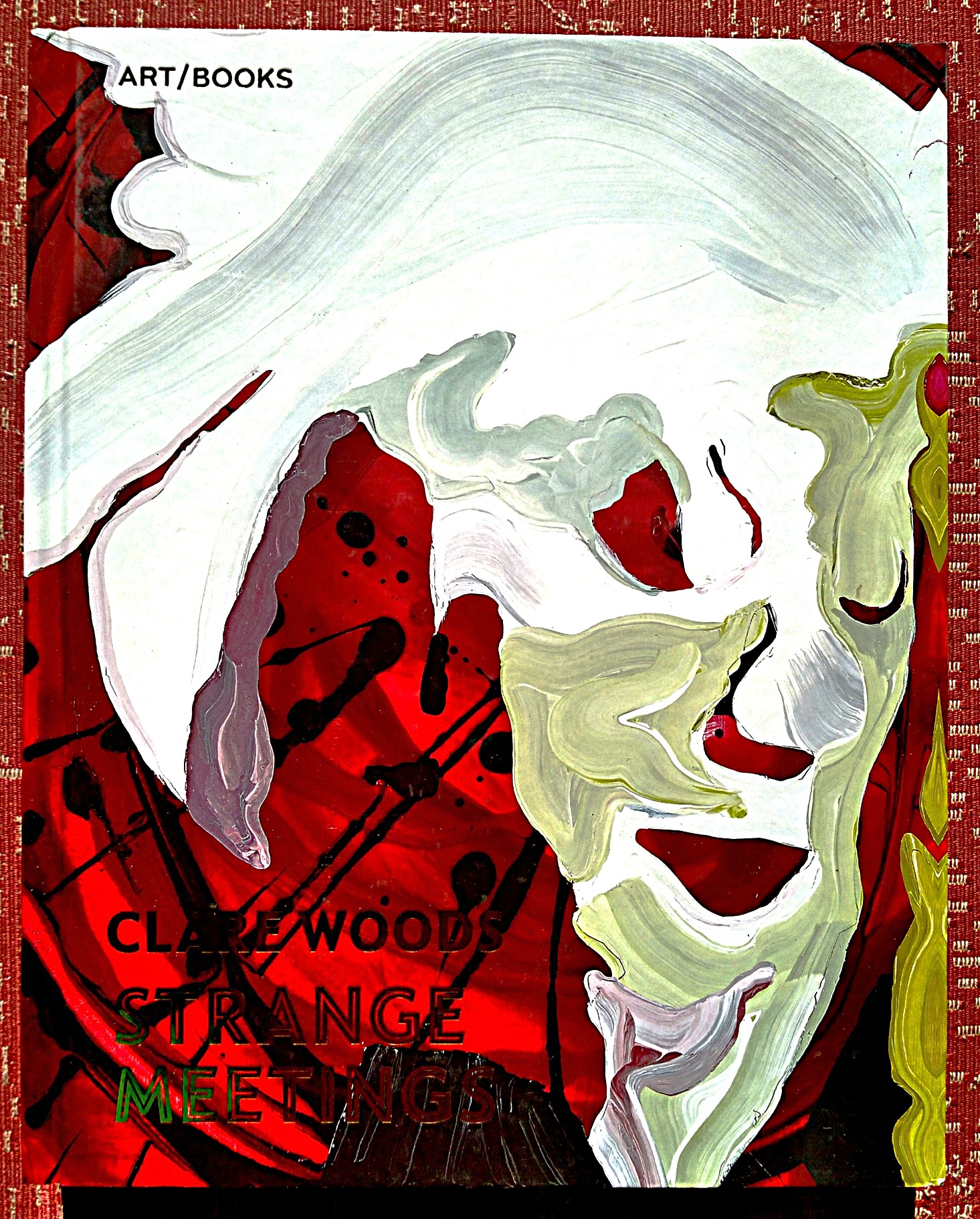 Clare Woods: Strange Meetings