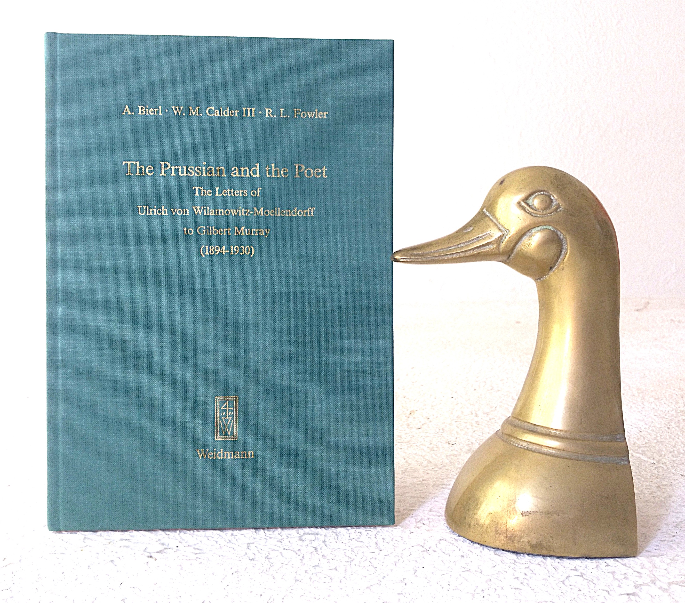 The Prussian and the Poet: The letters of Ulrich von Wilamowitz-Moellendorff to Gilbert Murray (1849 - 1930)