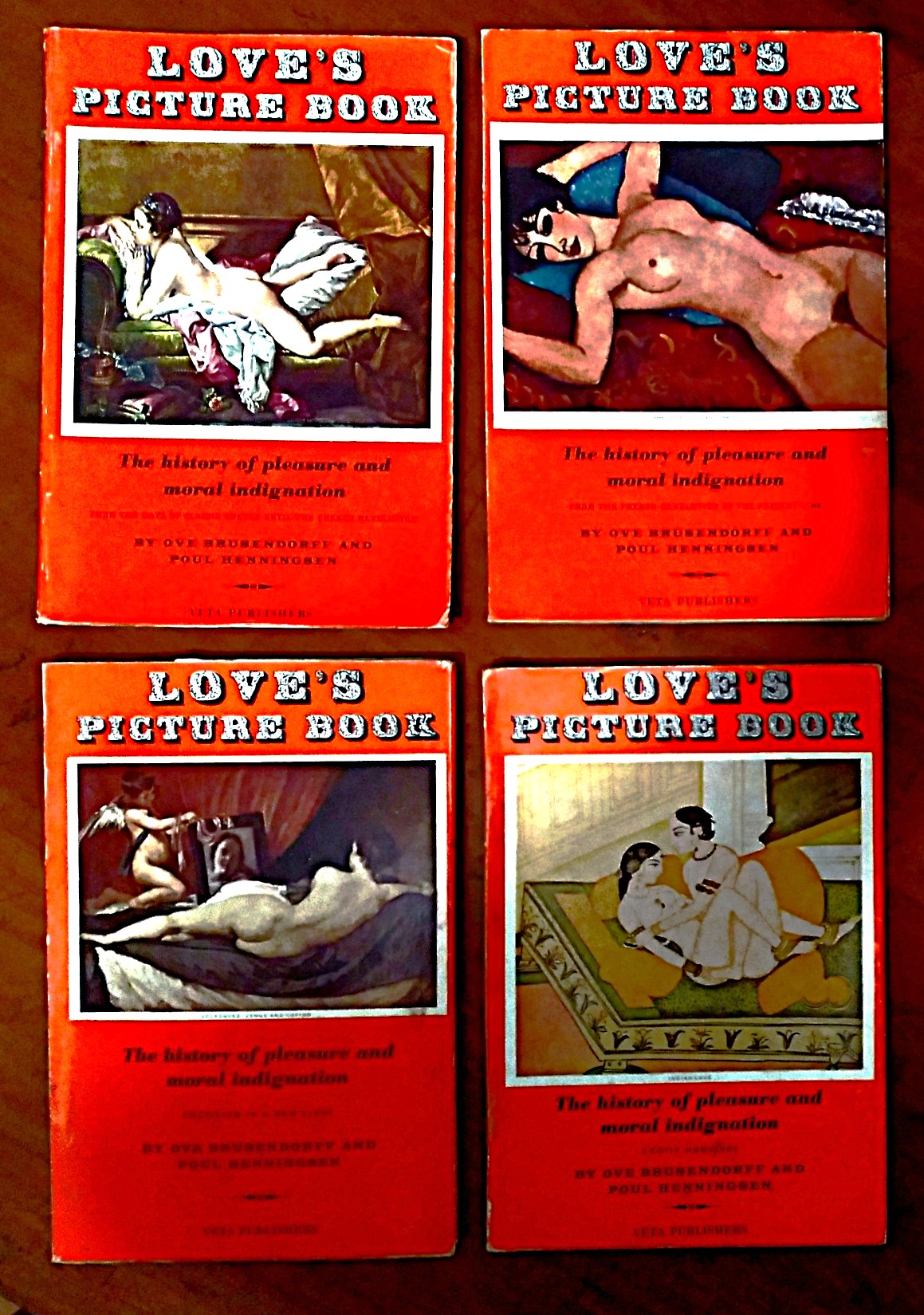 Love's Picture Book: the history of pleasure and moral indignation, complete in four volumes: Volume I, II, III and IV