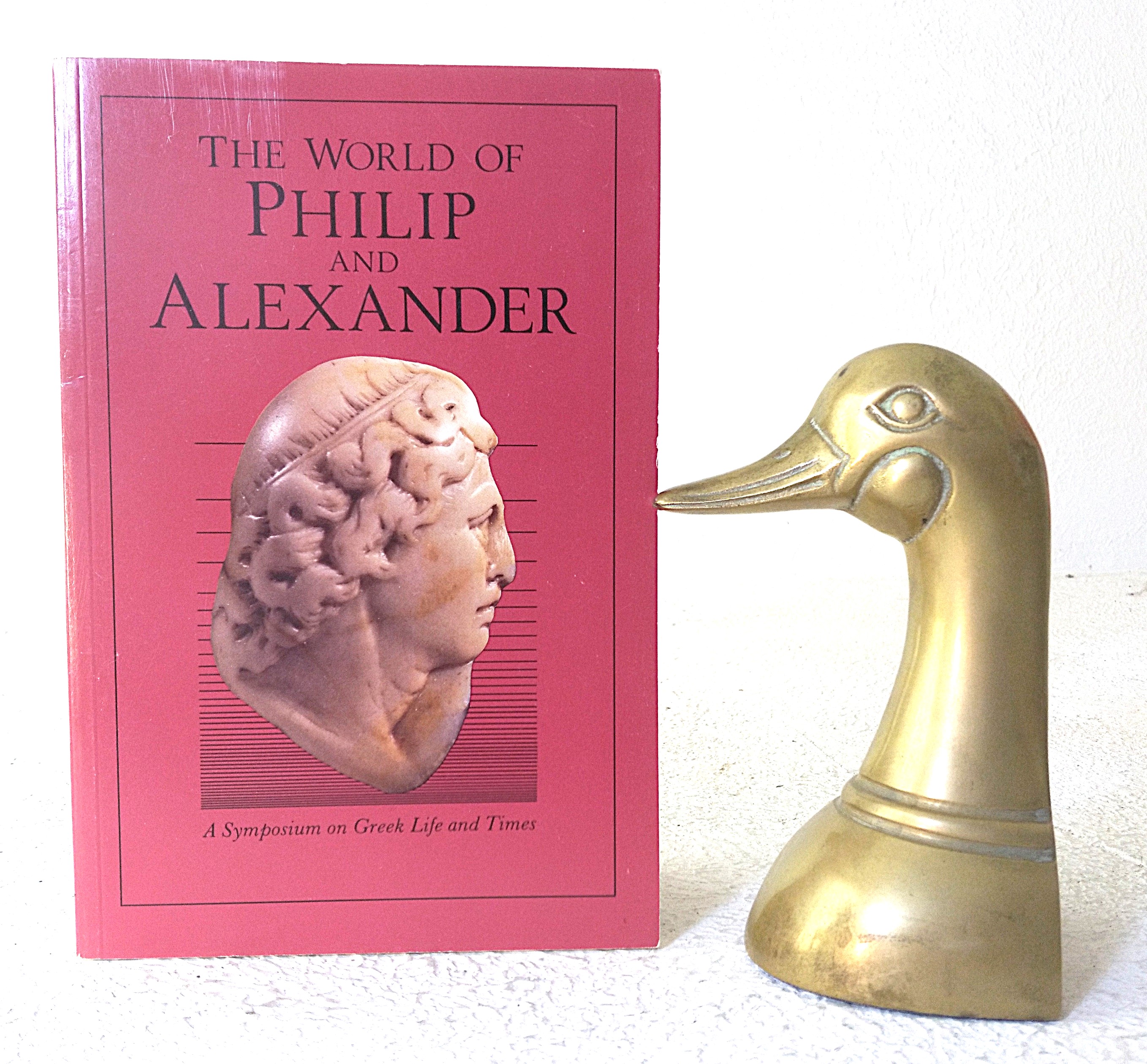 The World of Philip and Alexander: a symposium on Greek life and times