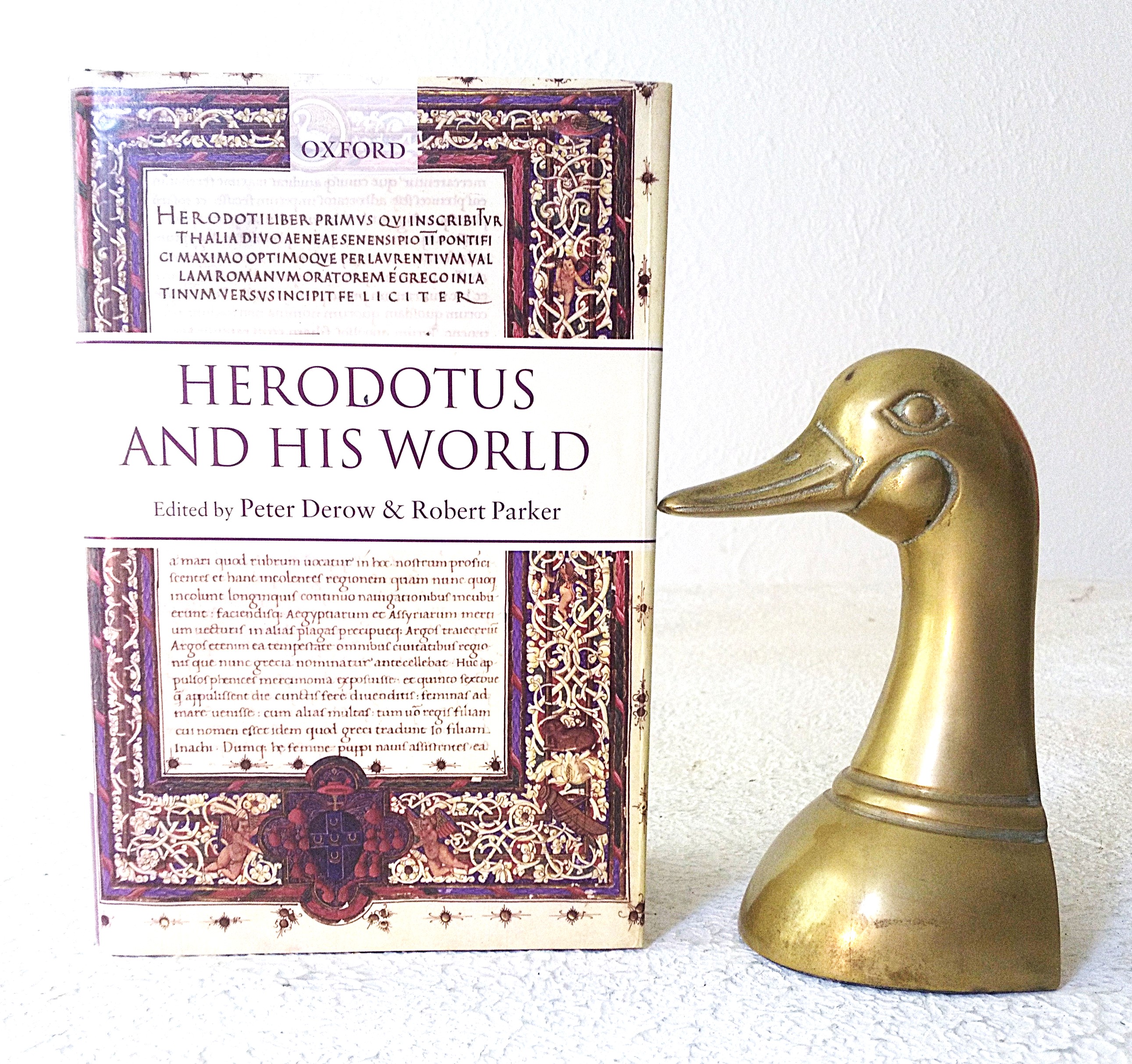 Herodotus and His World: essays from a conference in memory of George Forrest