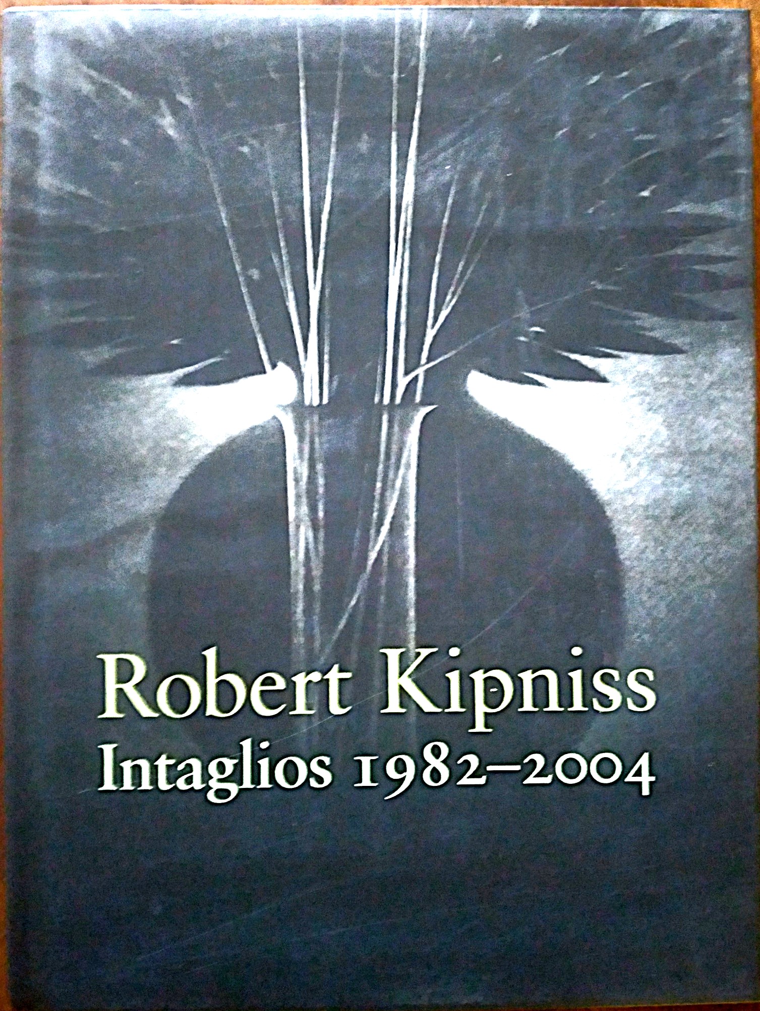 Robert Kipniss: Intaglios 1982-2004