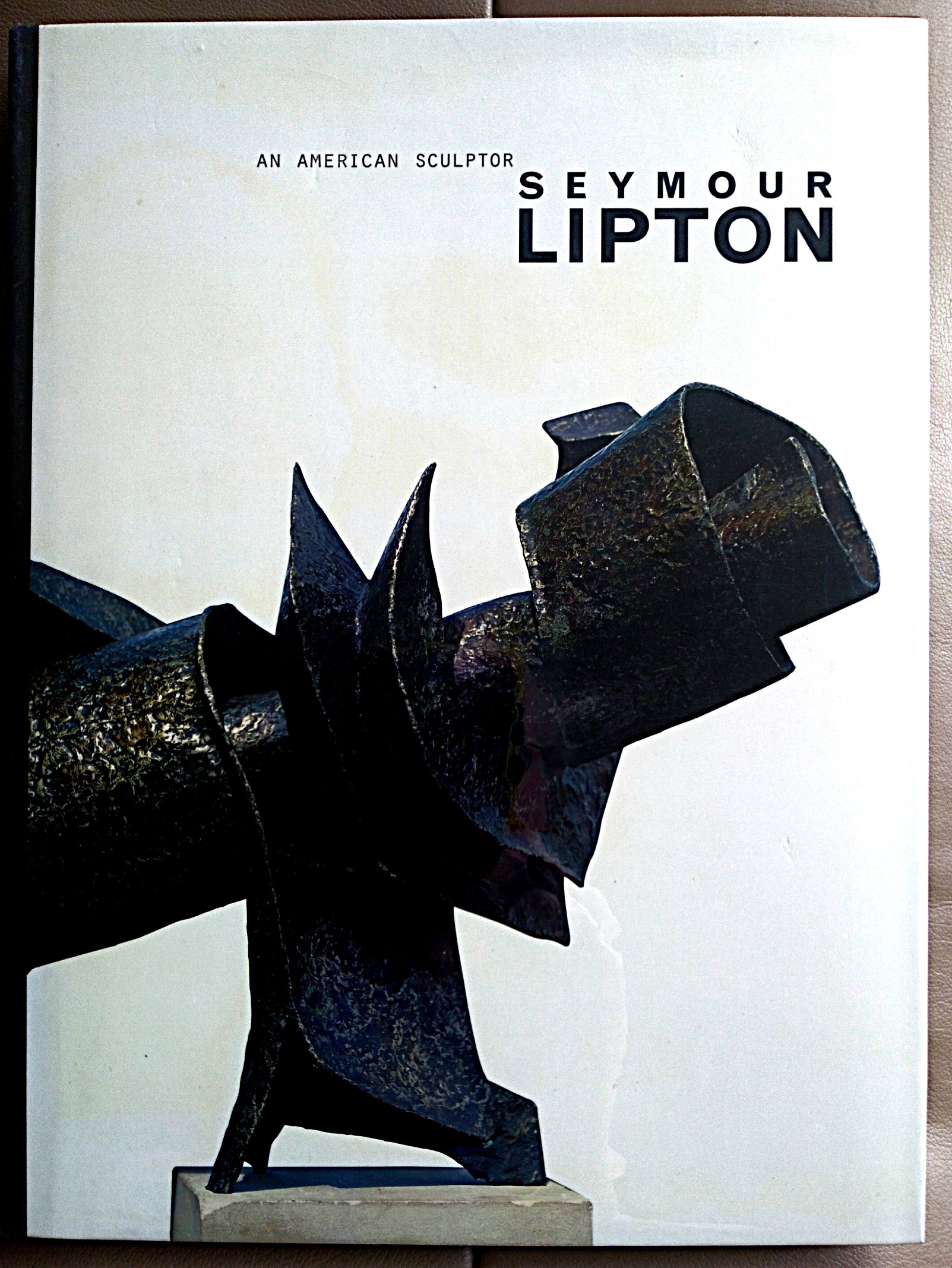 Seymour Lipton: an American Sculptor