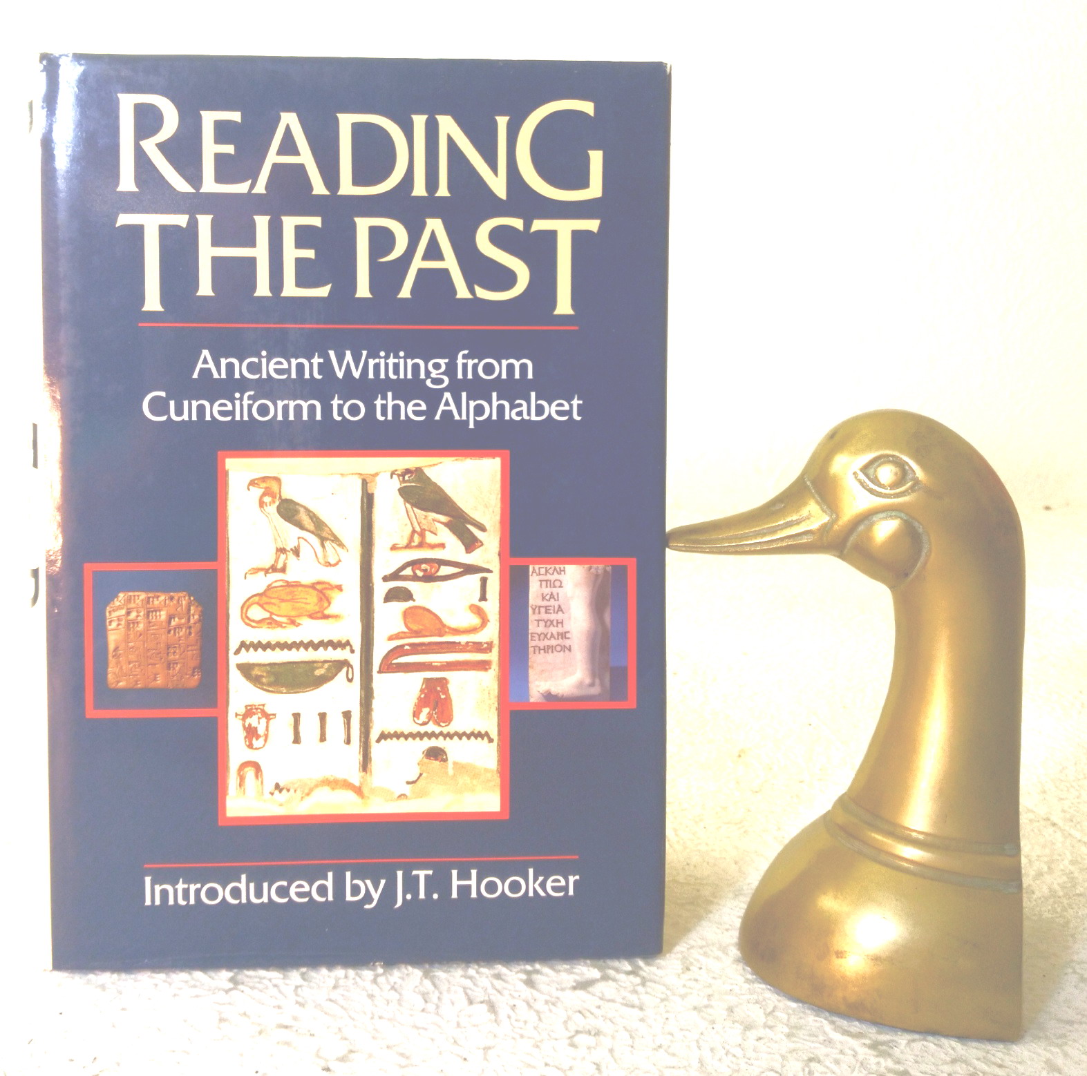 Reading the Past: Ancient Writing from Cuneiform to the Alphabet