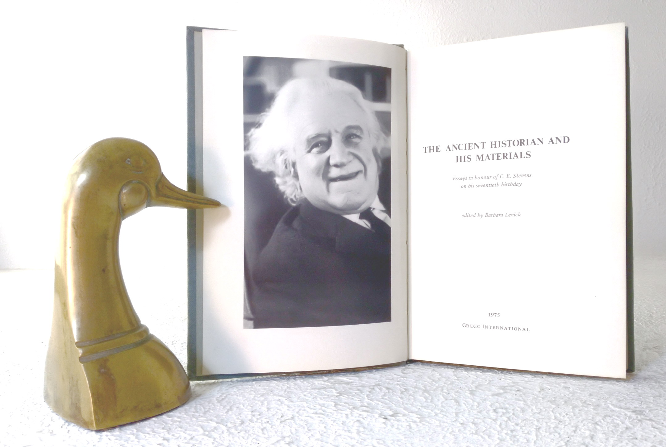 The Ancient Historian and His Materials: essays in honour of C.E. Stevens on his seventieth birthday