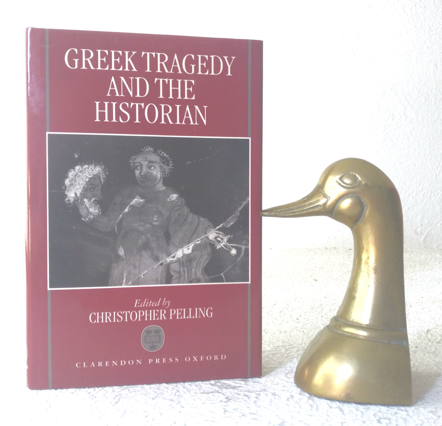 Image for Greek Tragedy and the Historian Greek Tragedy and the Historian