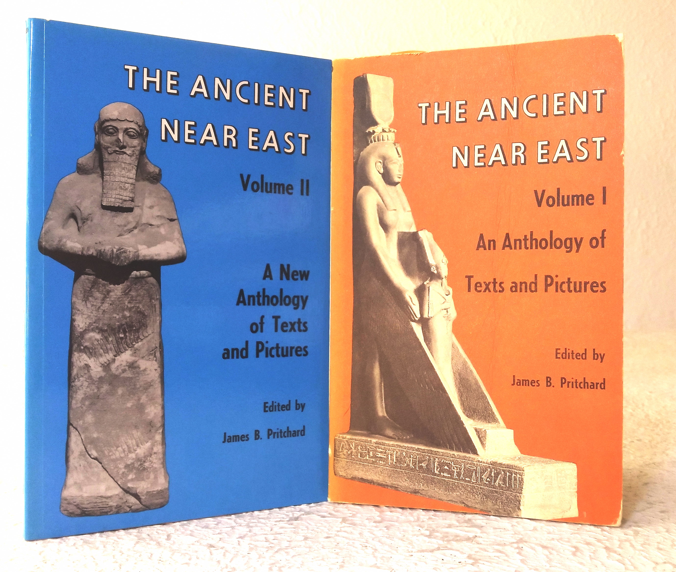 The Ancient Near East, Volume I: an anthology of texts and pictures; Volume II: an anthology of texts and pictures