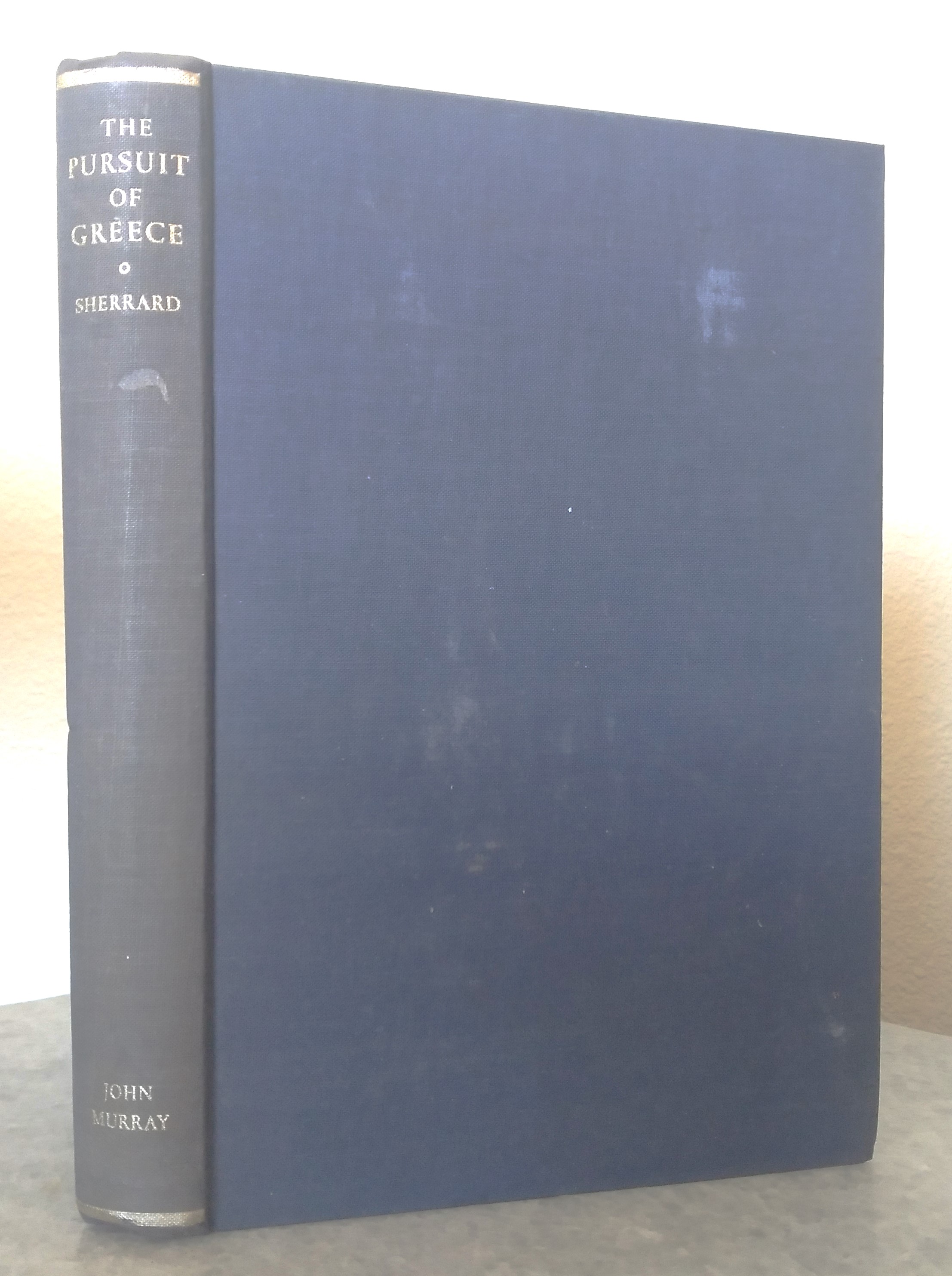 The Pursuit of Greece: An Anthology selected by