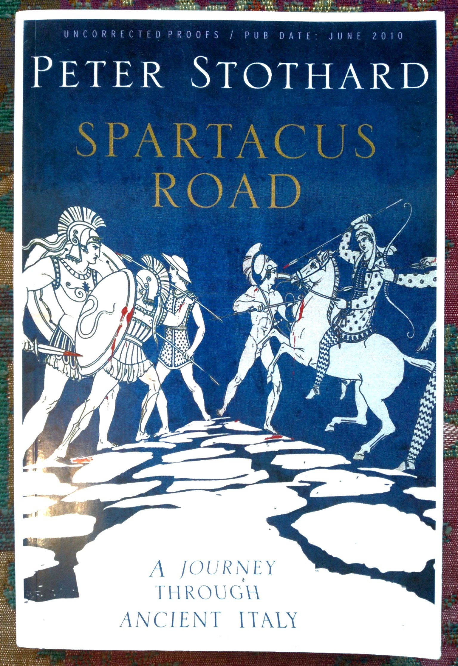 Spartacus Road: a journey through ancient Italy