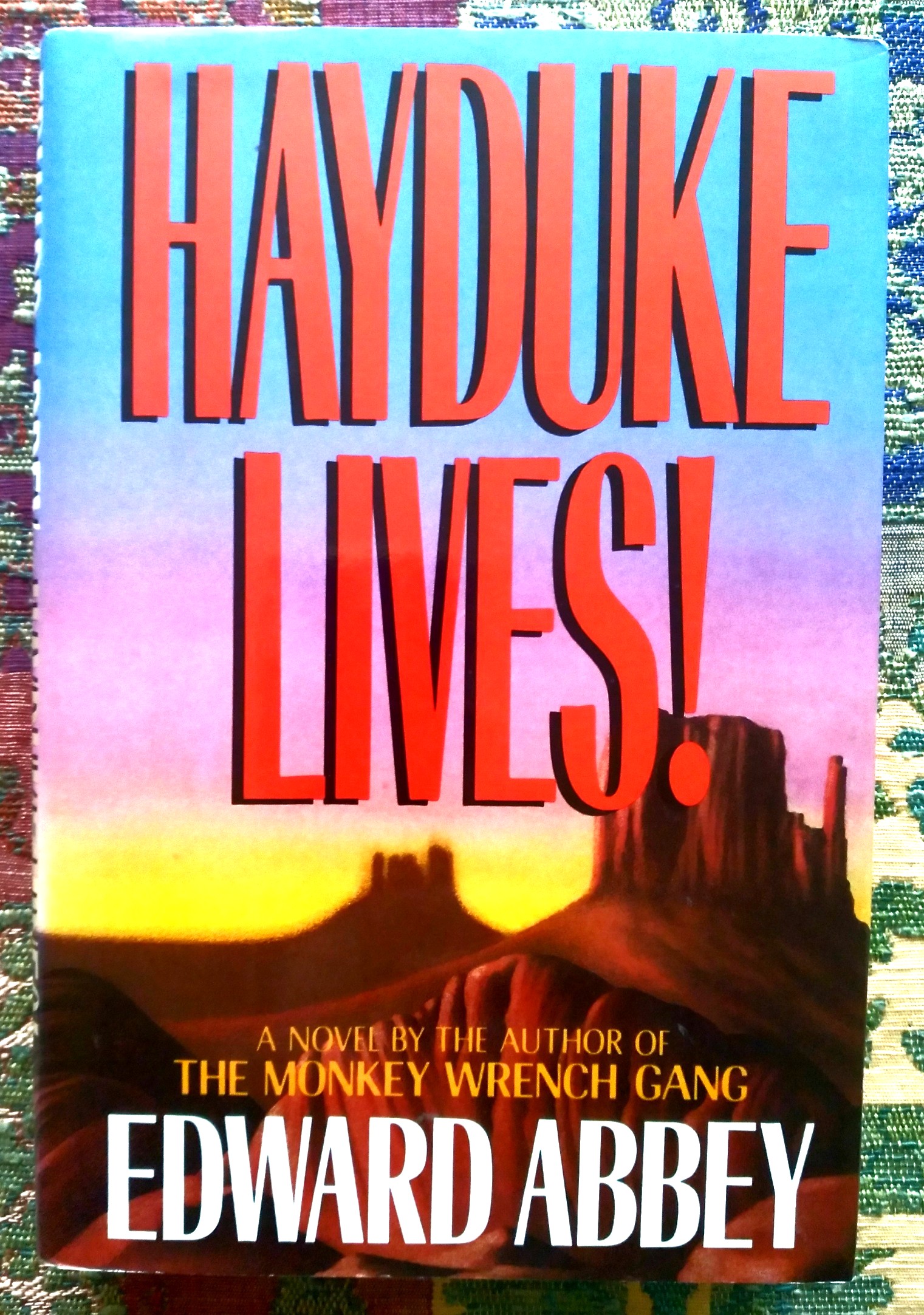 Hayduke Lives!