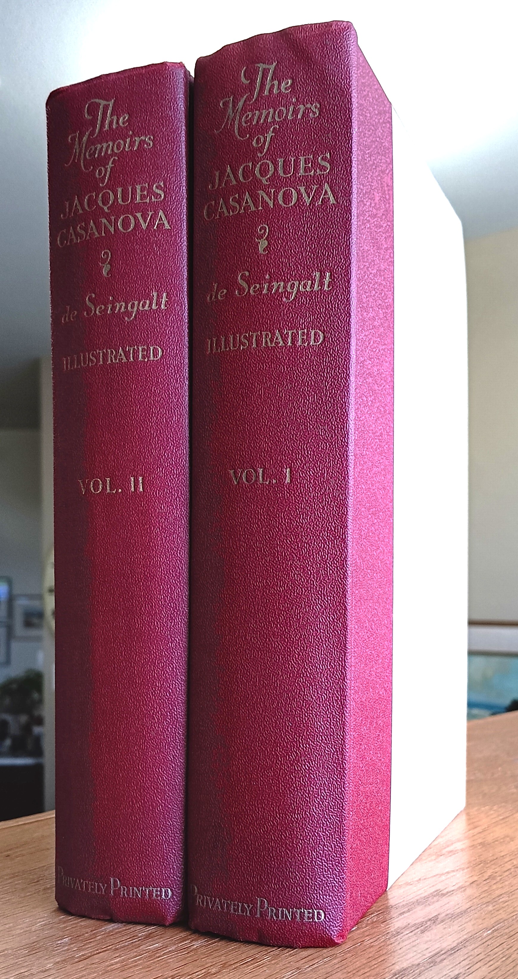 The Memoirs of Jacques Casanova De Seingalt, Prince of Adventurers and the Most Indomitable of Lovers, complete in two volumes