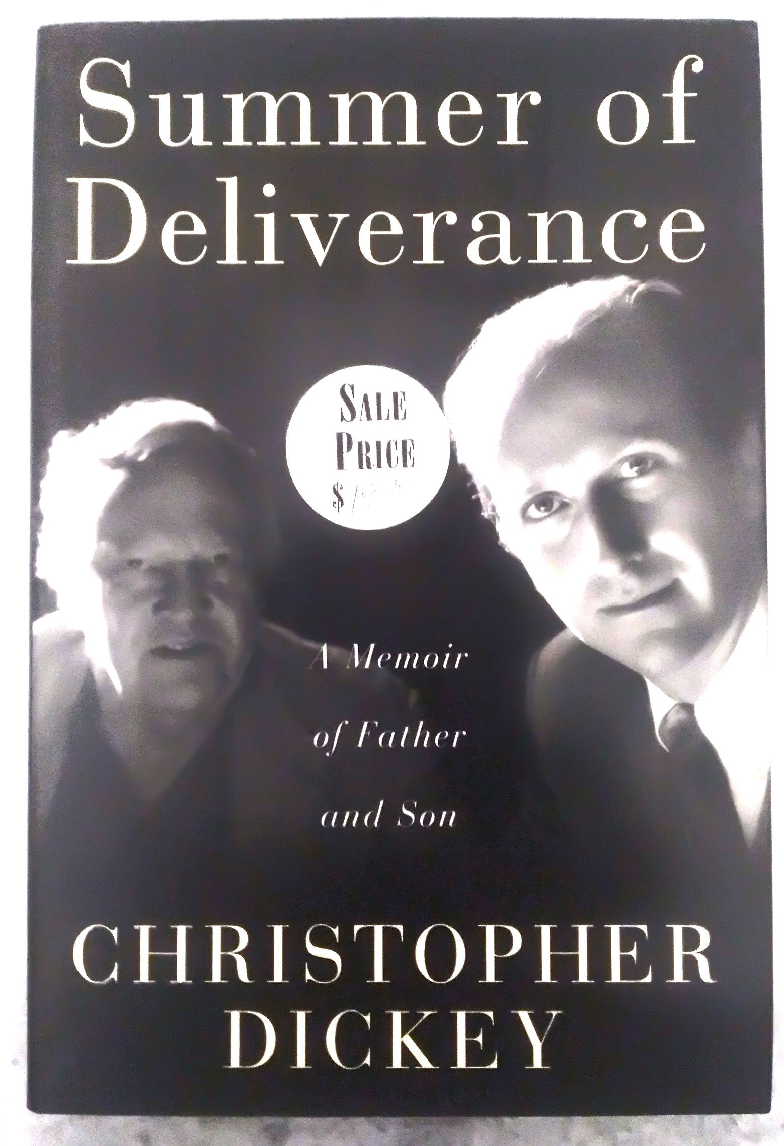 Summer of Deliverance: A Memoir of Father and Son