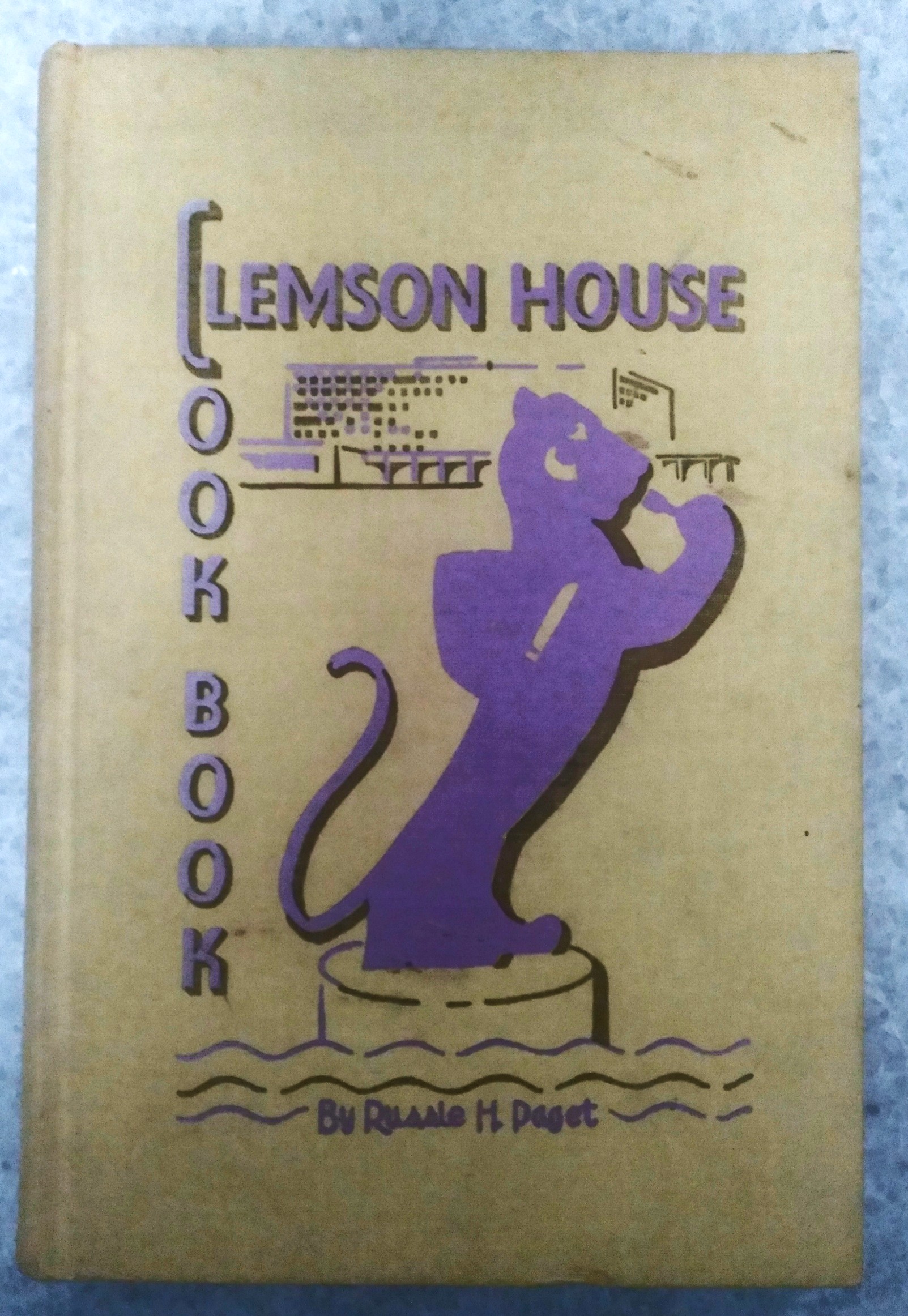 The Clemson House Cook Book