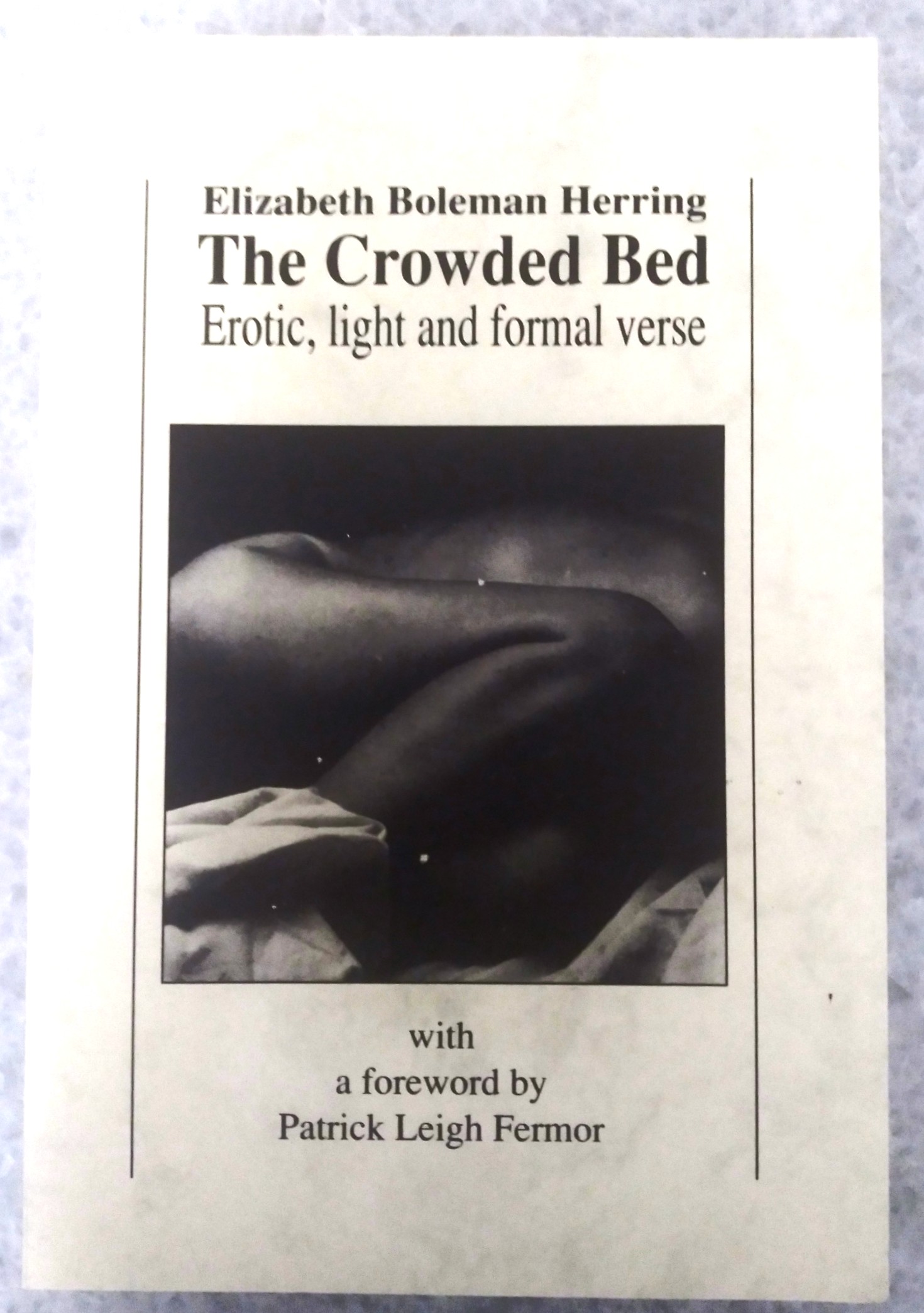 The Crowded Bed: erotic, light and formal verse
