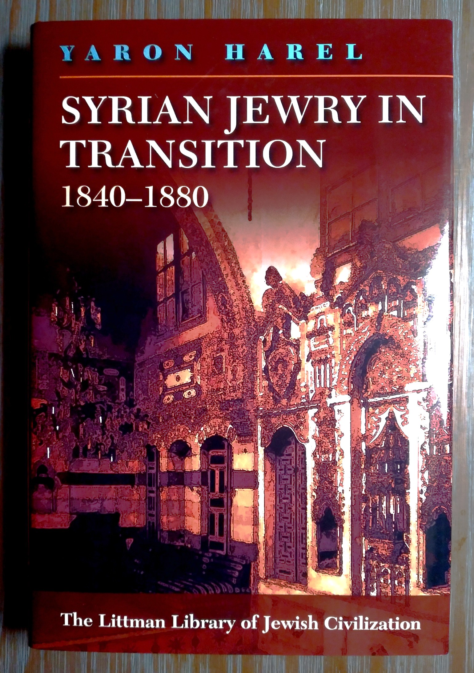 Image for Syrian Jewry in Transition, 1840-1880 Syrian Jewry in Transition, 1840-1880