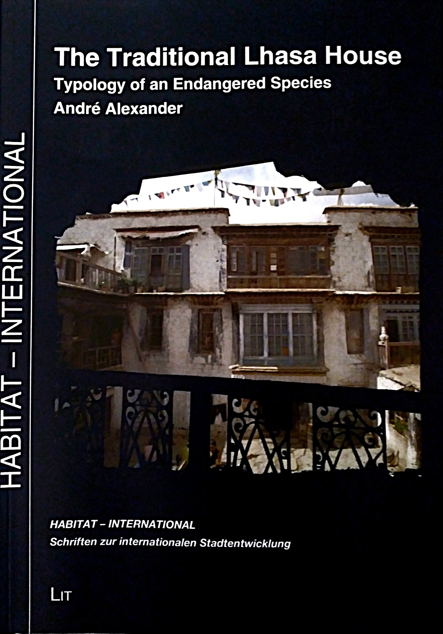 The Lhasa House: Typology of an Endangered Species