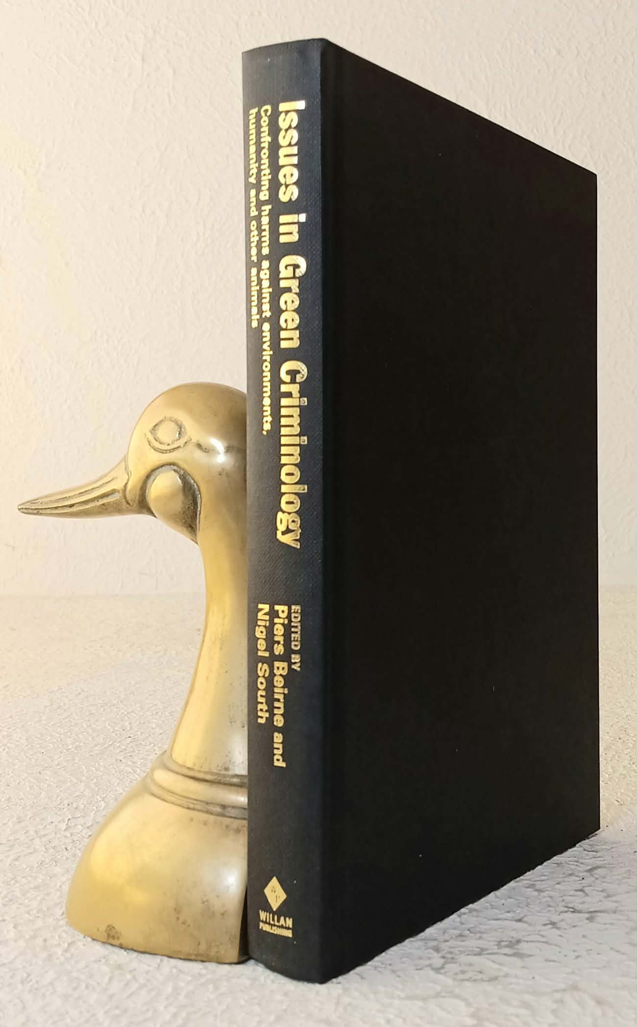 Issues in Green Criminology: Confronting Harms Against Environments, Humanity and Other Animals