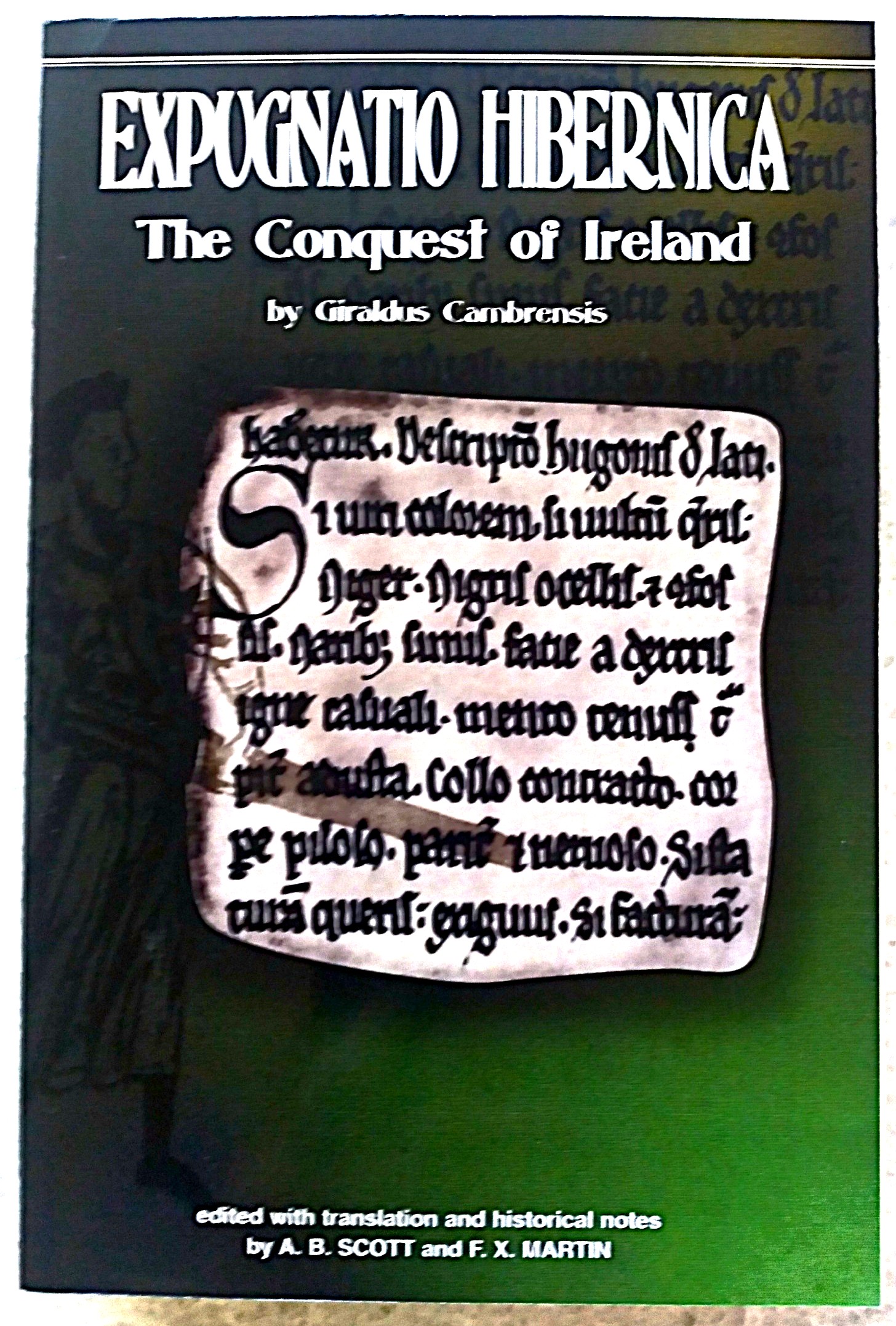 Expugnatio Hibernica, The Conquest Of Ireland