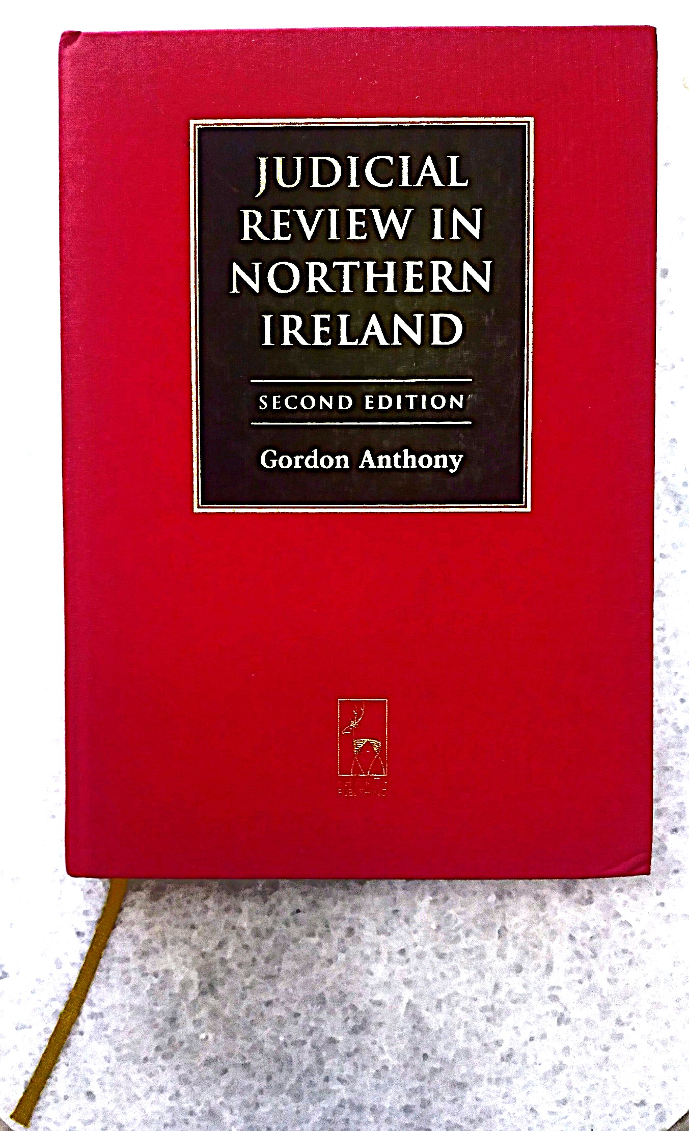 Judicial Review in Northern Ireland, Second Edition
