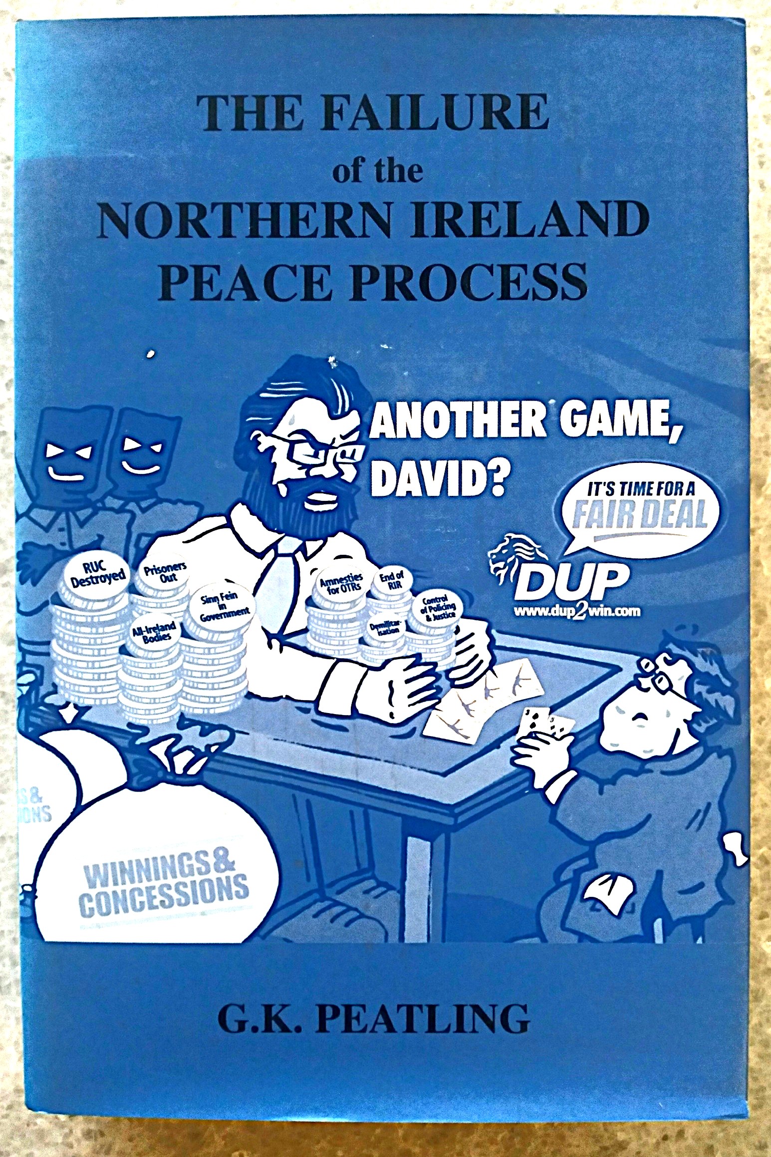 Image for The Failure of the Northern Ireland Peace Process The Failure of the Northern Ireland Peace Process