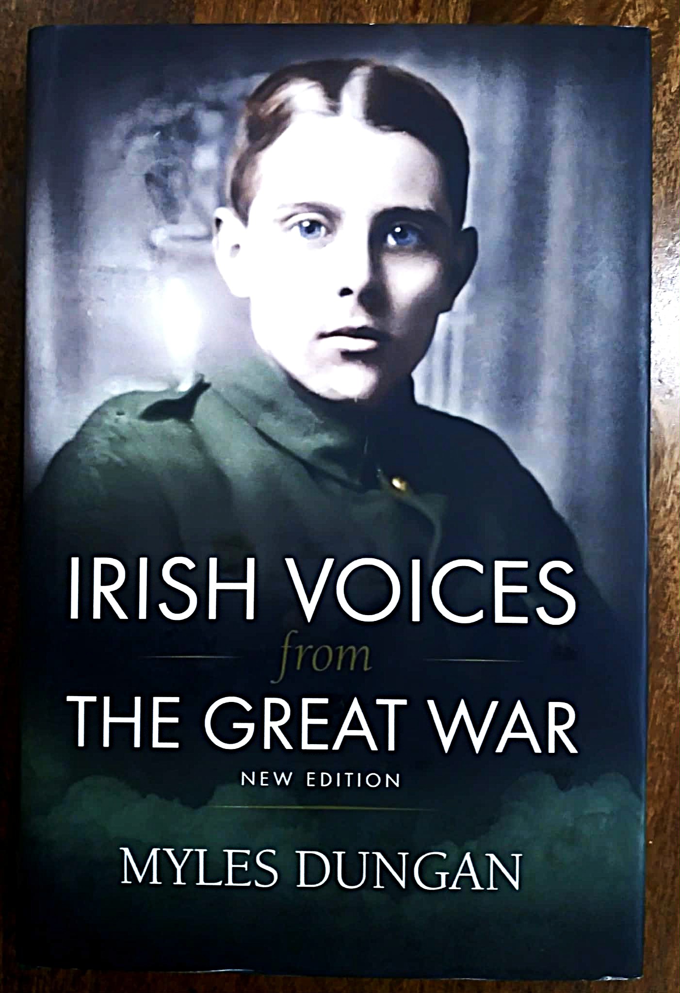 Irish Voices From the Great War, New Edition