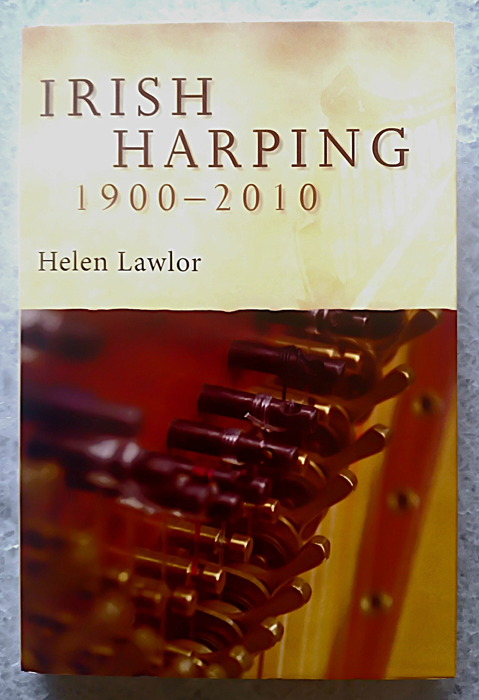 Irish Harping, 1900-2010: 'It is New Strung'