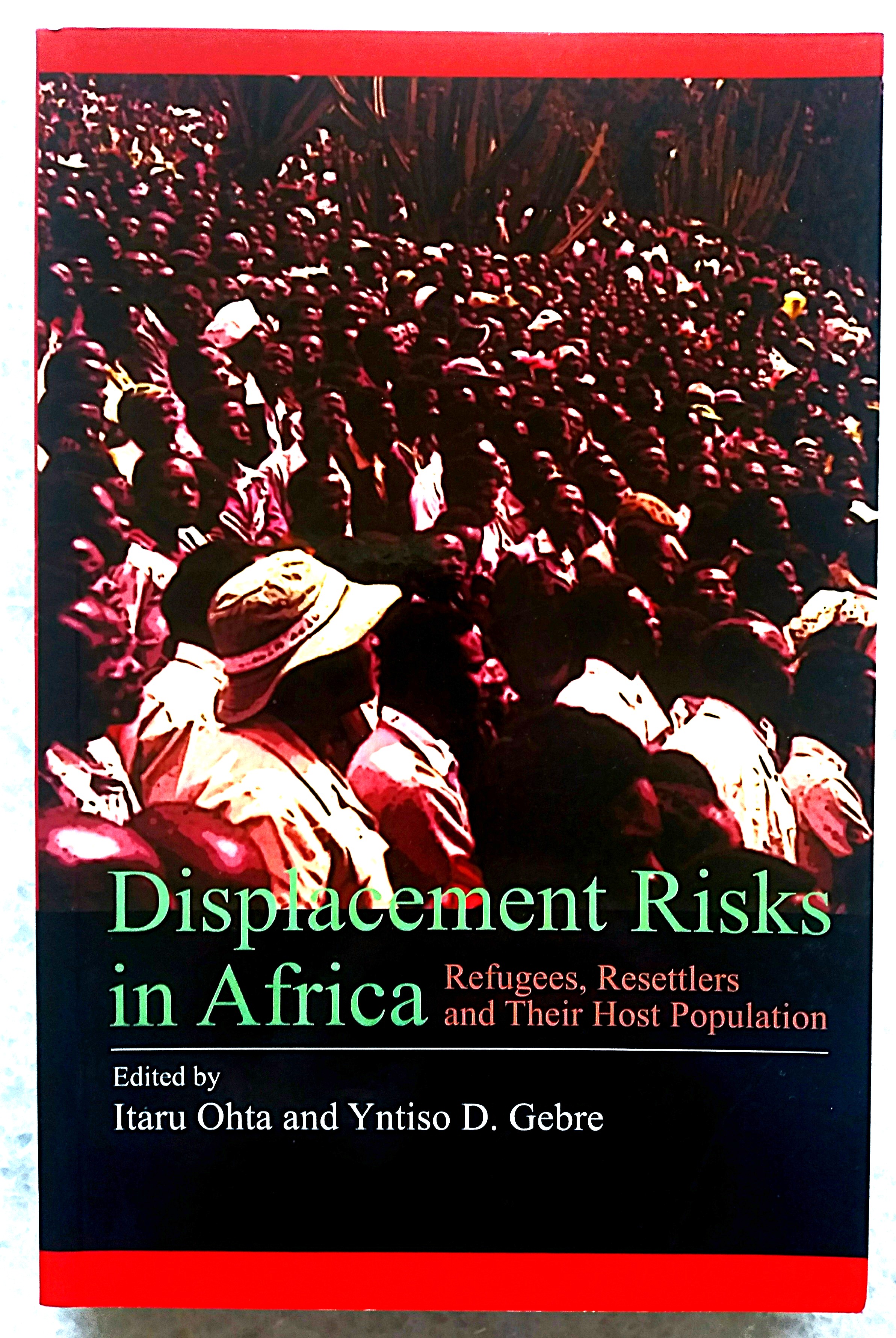 Displacement Risks in Africa: Refugees, Resettlers and Their Host Population