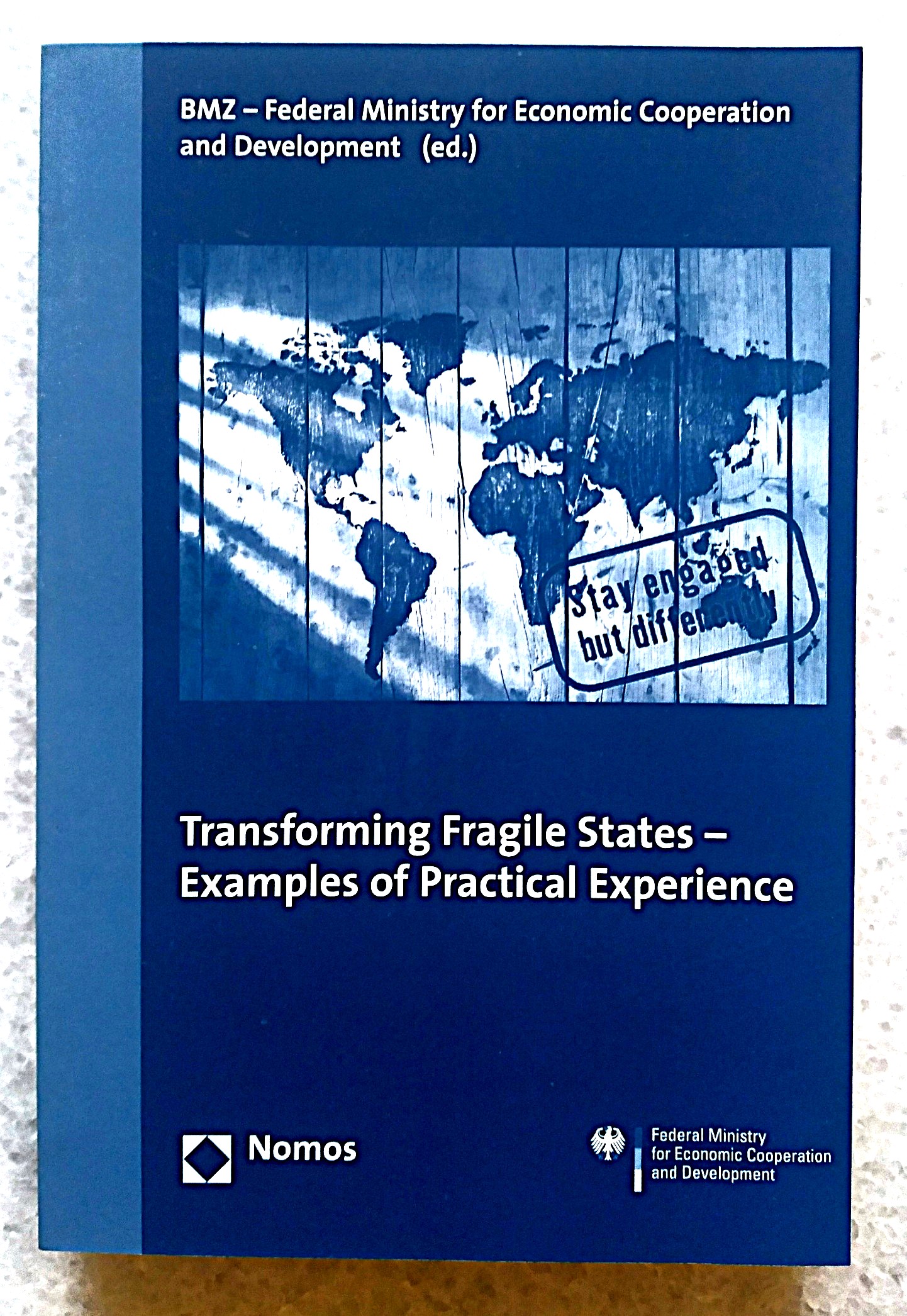 Transforming Fragile States: examples of fragile experience
