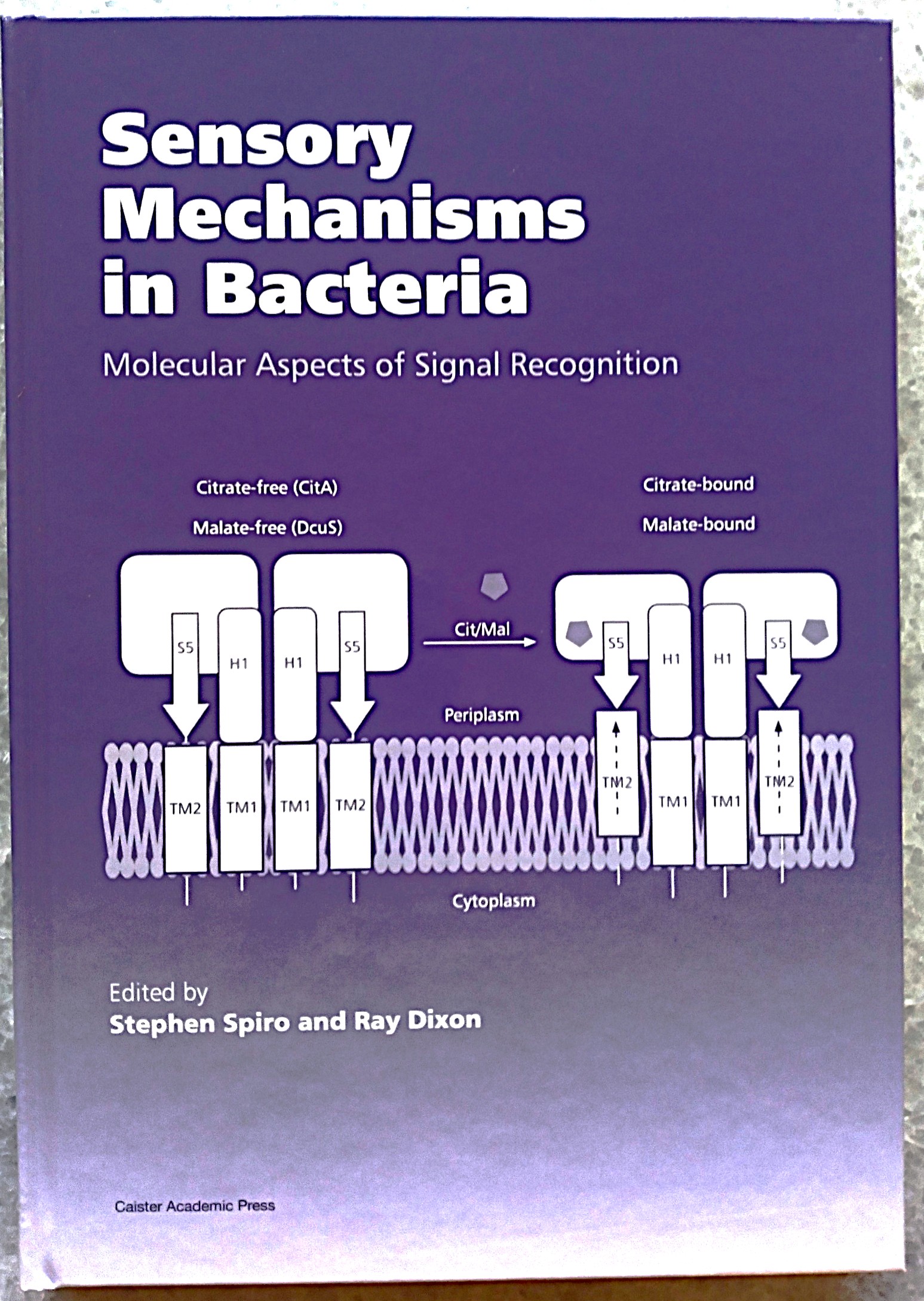 Image for Sensory Mechanisms in Bacteria: Molecular Aspects of Signal Recognition Sensory Mechanisms in Bacteria: Molecular Aspects of Signal Recognition
