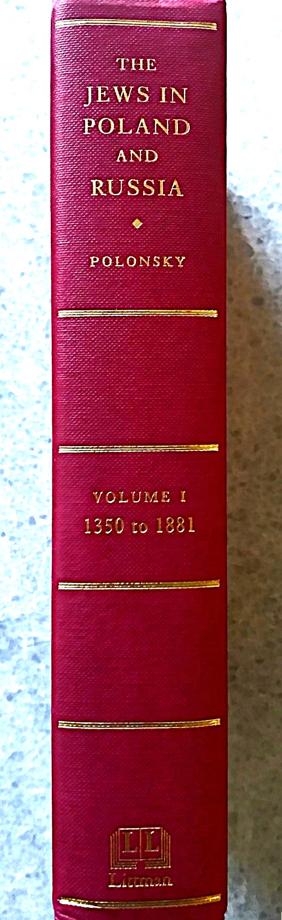 Image for The Jews in Poland and Russia, Volume I, 1350-1881, Volume II, 1881-1914 The Jews in Poland and Russia, Volume I, 1350-1881, Volume II, 1881-1914